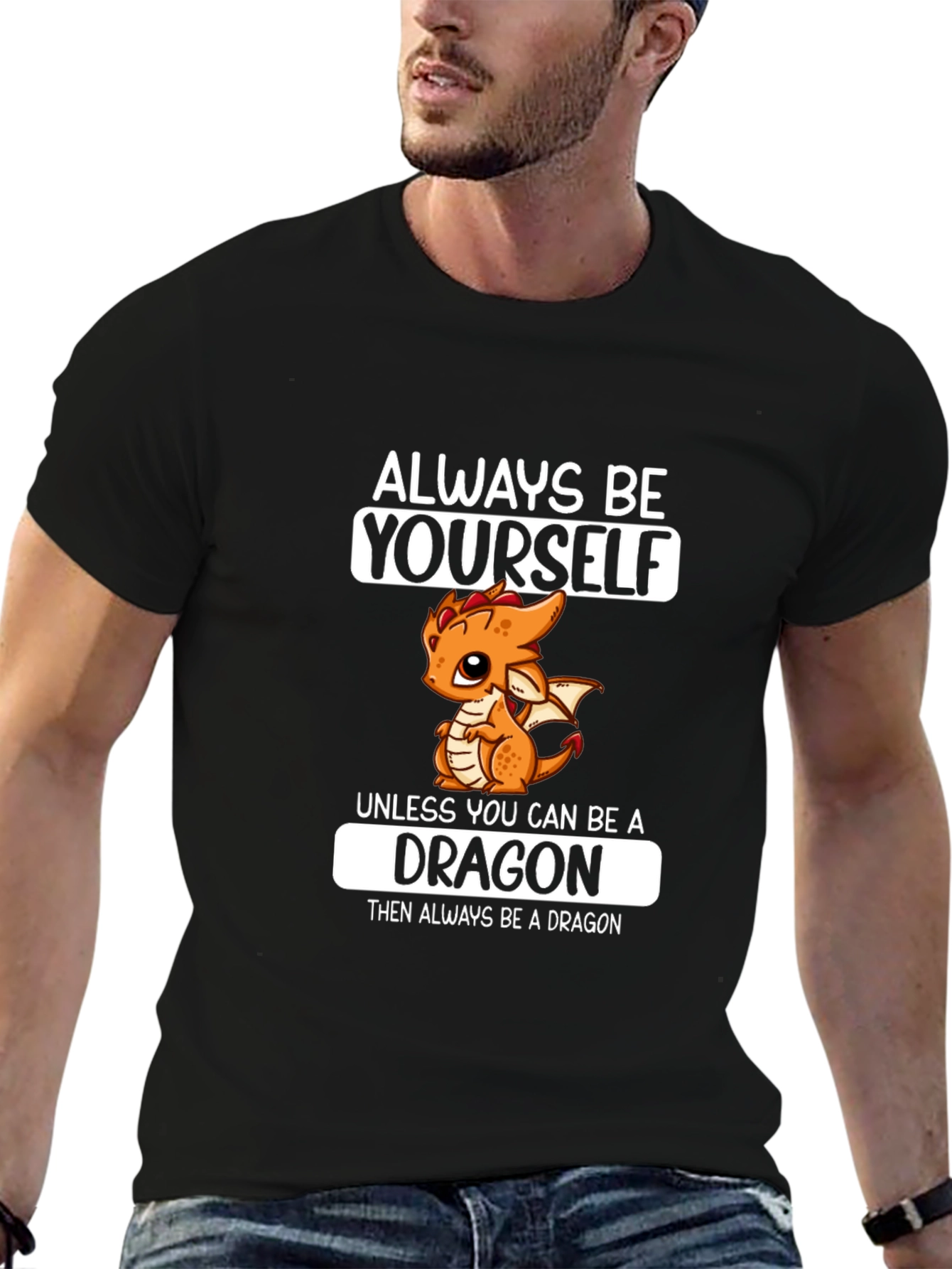 Always Be a Dragon T-Shirt