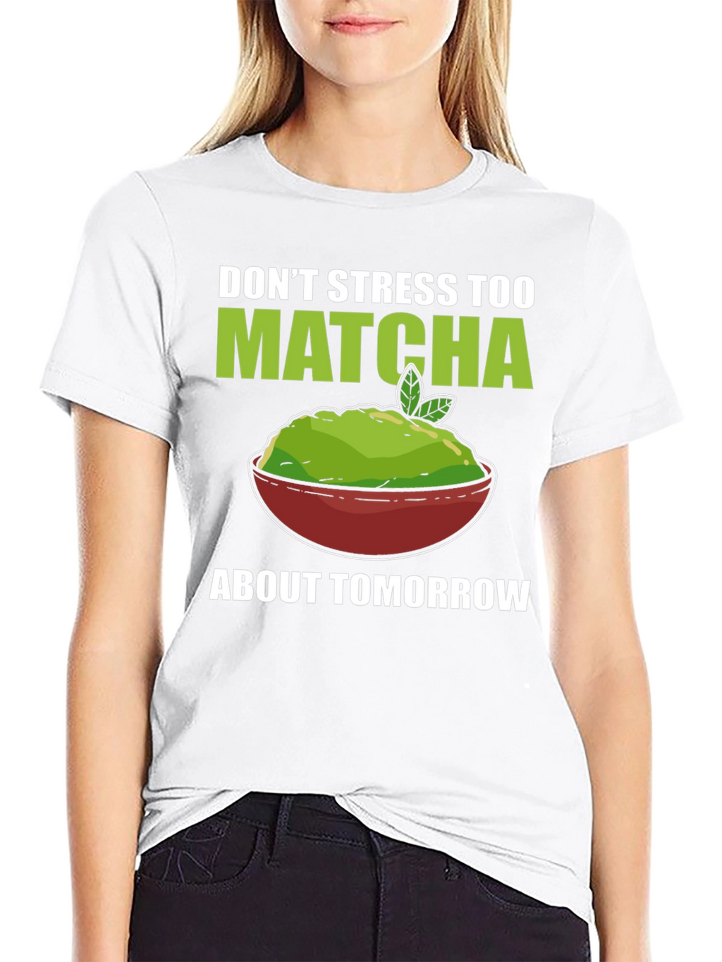 Dont Stress Too Matcha Mens T-Shirt