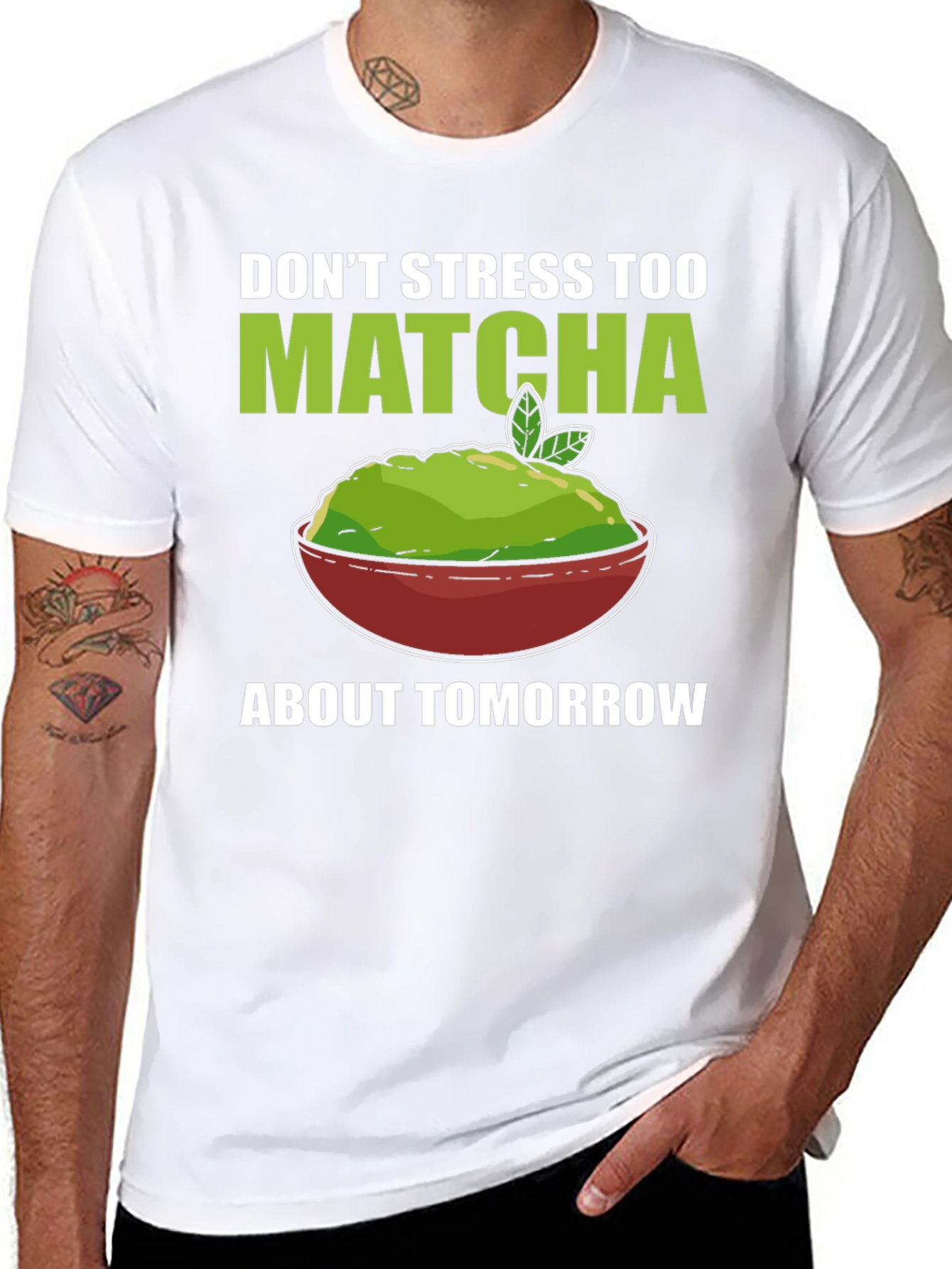 Dont Stress Too Matcha Mens T-Shirt