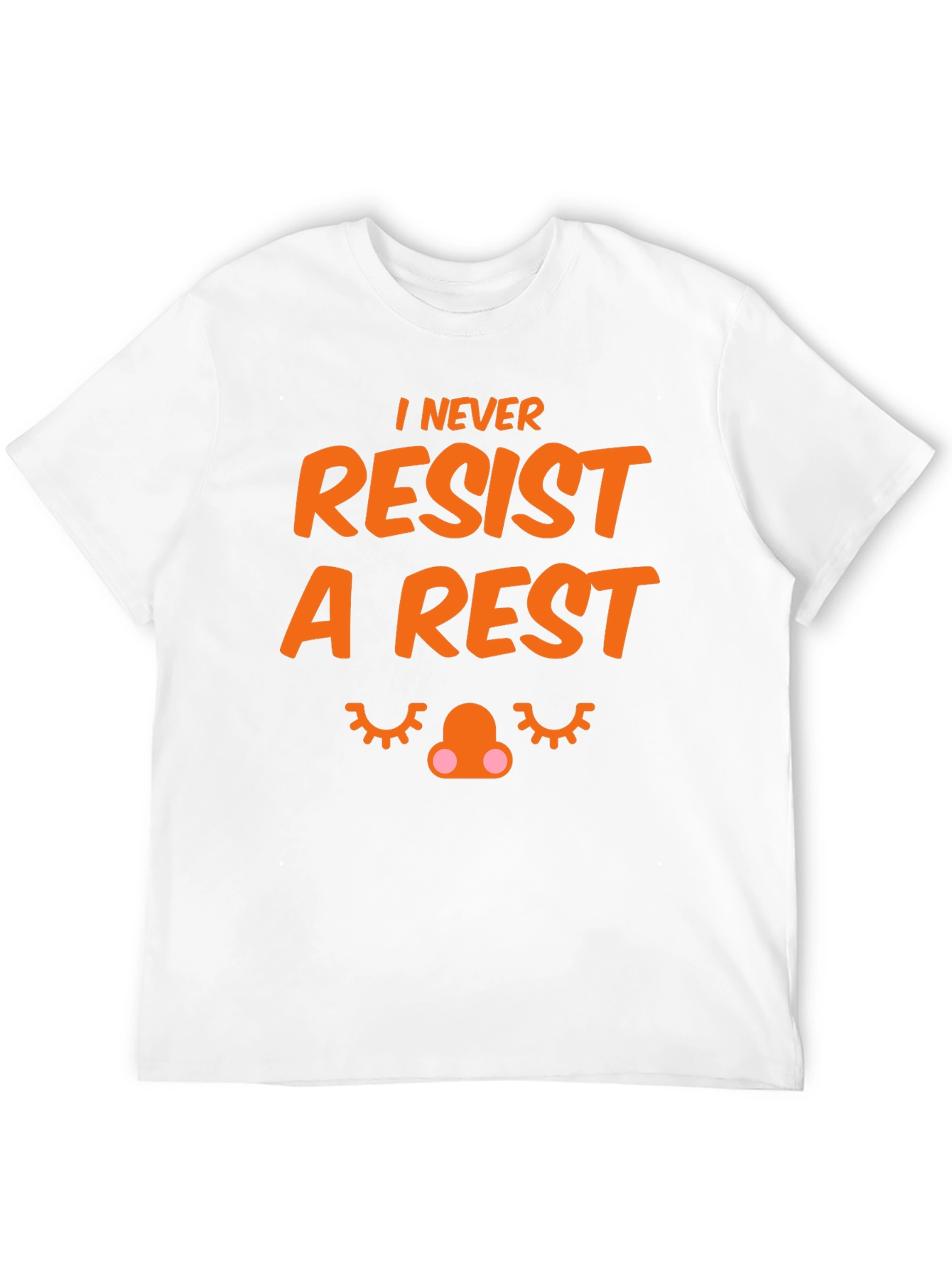 Funny I Never Resist A Rest Graphic T-Shirt