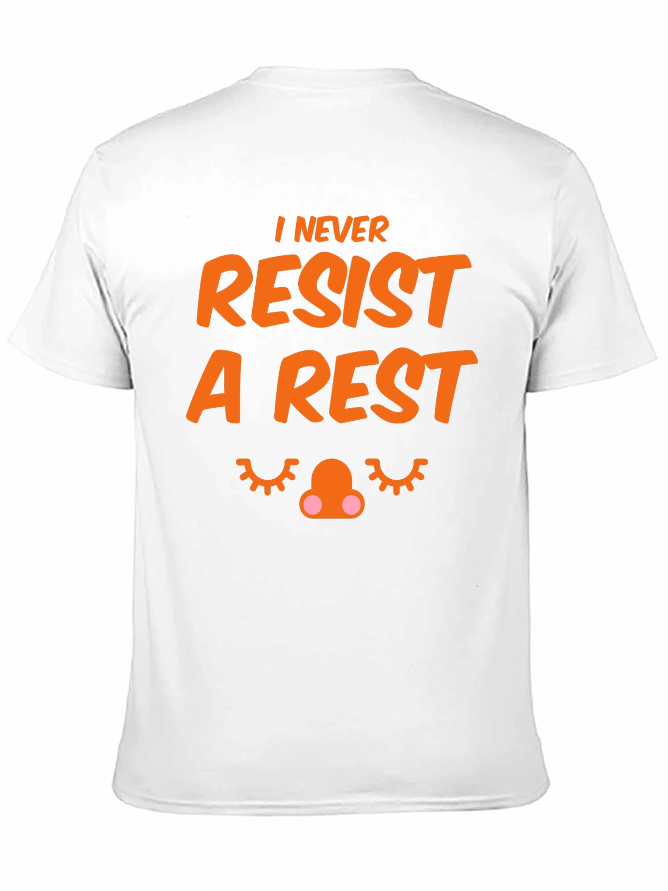 Funny I Never Resist A Rest Graphic T-Shirt