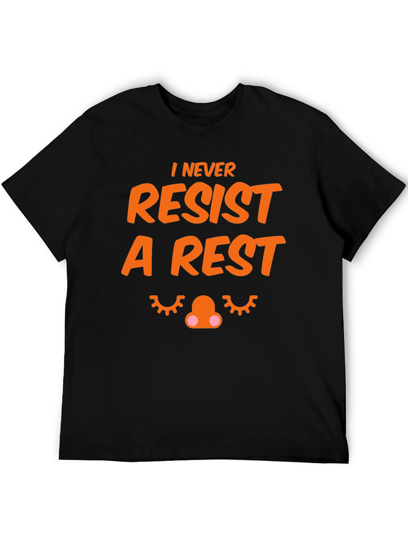 Funny I Never Resist A Rest Graphic T-Shirt
