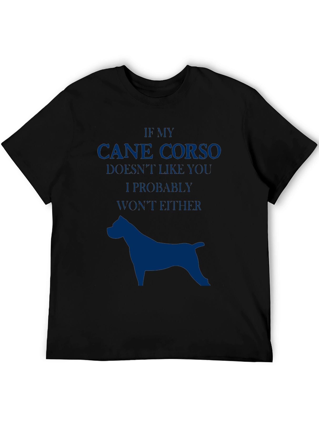Cane Corso Dog Lover T-Shirt - Funny Pet Owner Tee