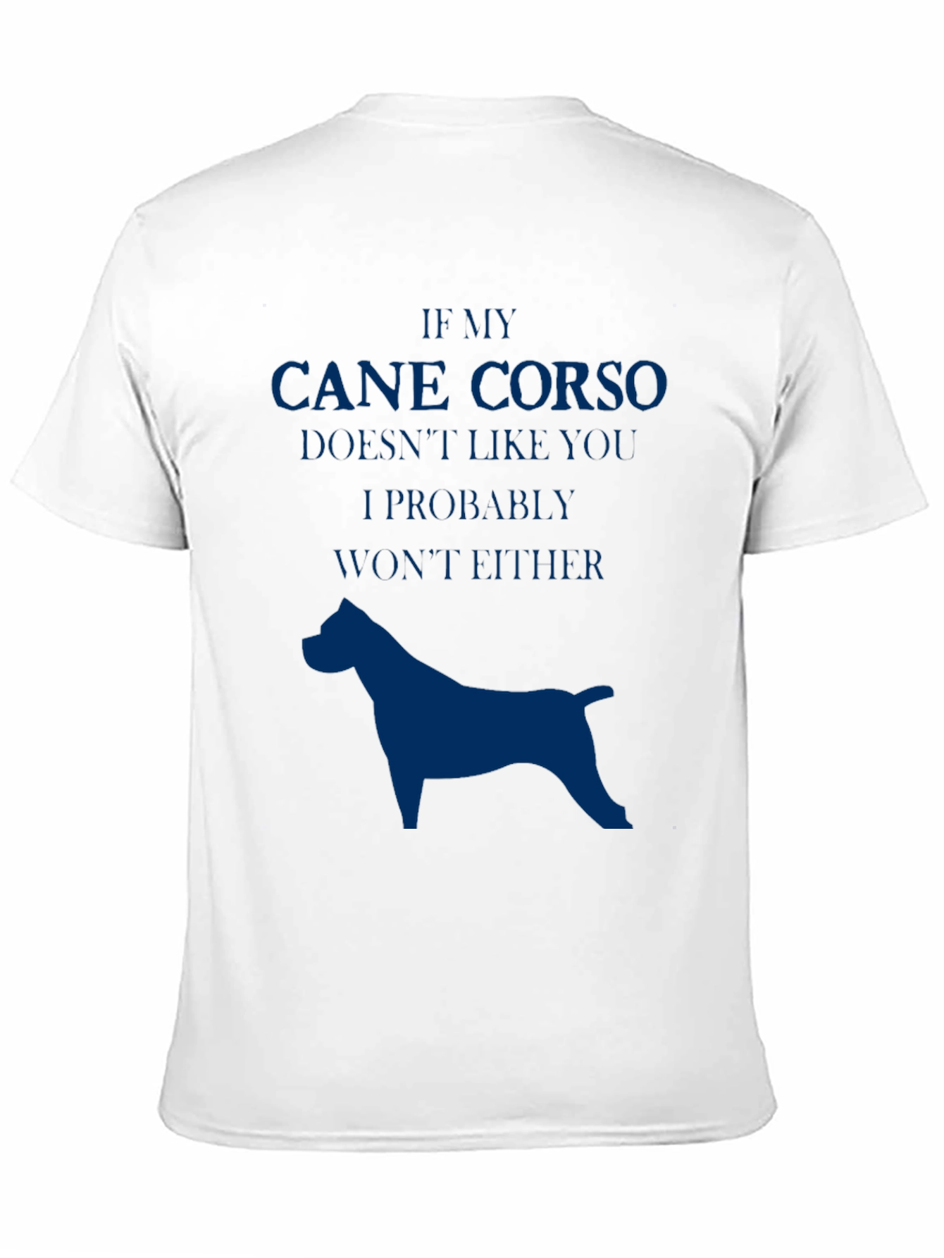 Cane Corso Dog Lover T-Shirt - Funny Pet Owner Tee