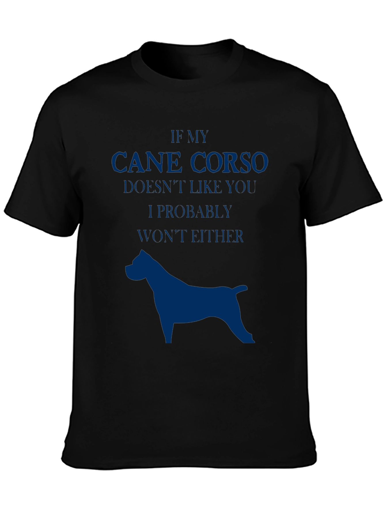 Cane Corso Dog Lover T-Shirt - Funny Pet Owner Tee