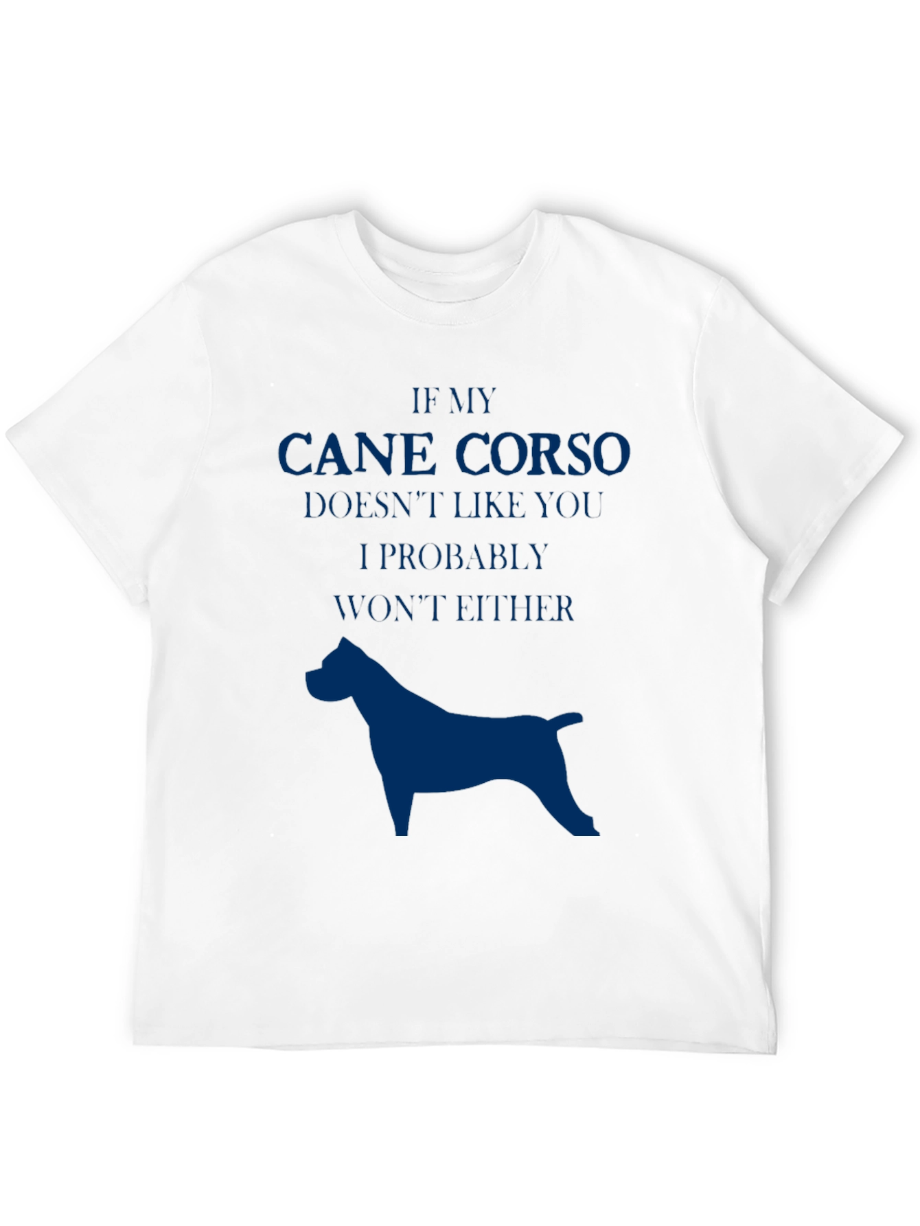 Cane Corso Dog Lover T-Shirt - Funny Pet Owner Tee