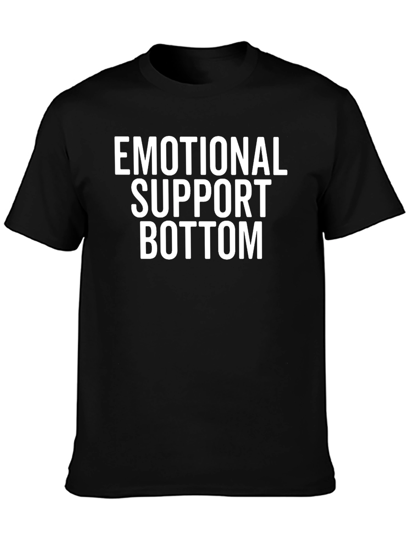 Emotional Support Bottom T-Shirt Funny Graphic Tee
