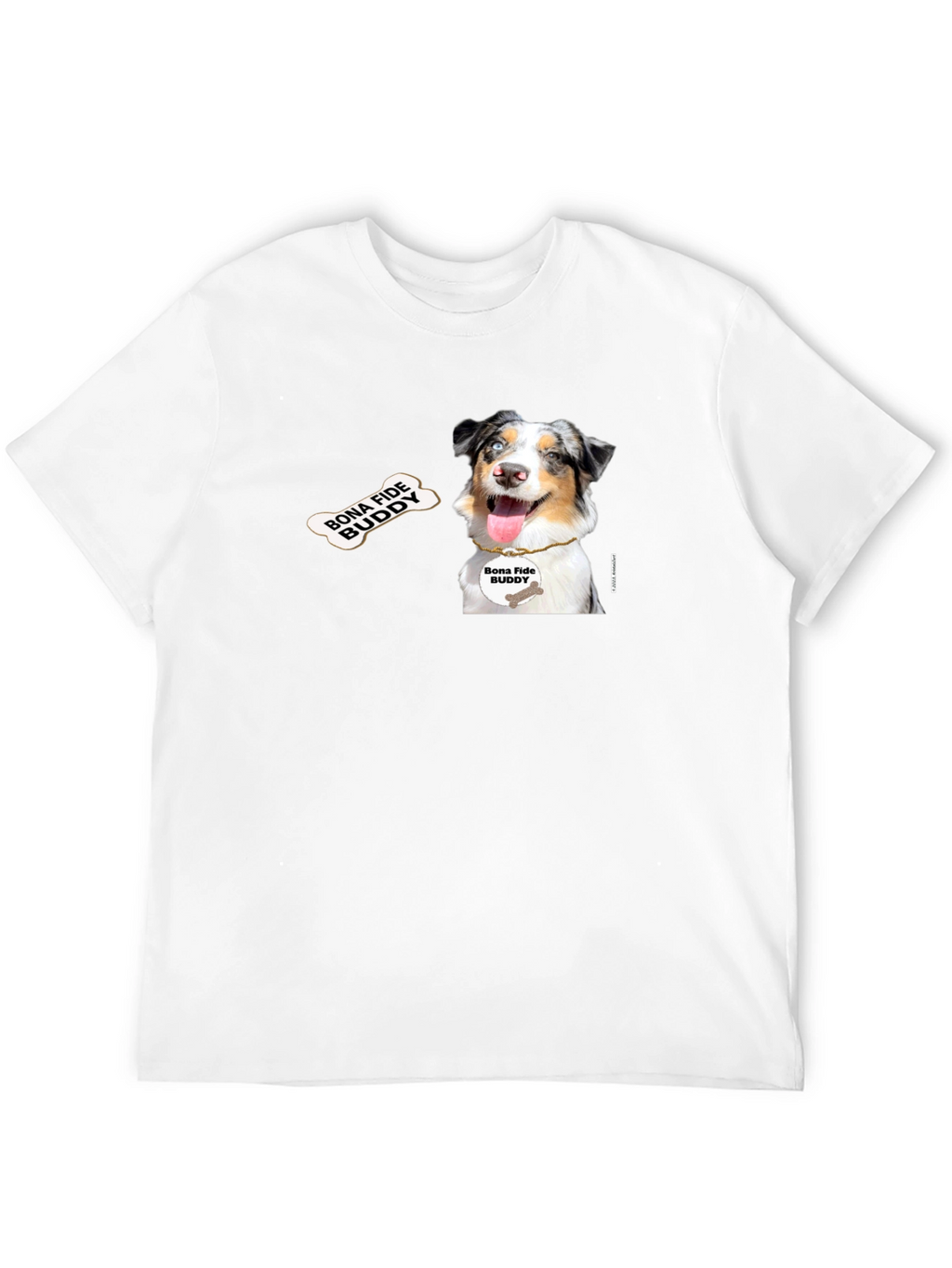 Bona Fide Buddy Dog T-Shirt