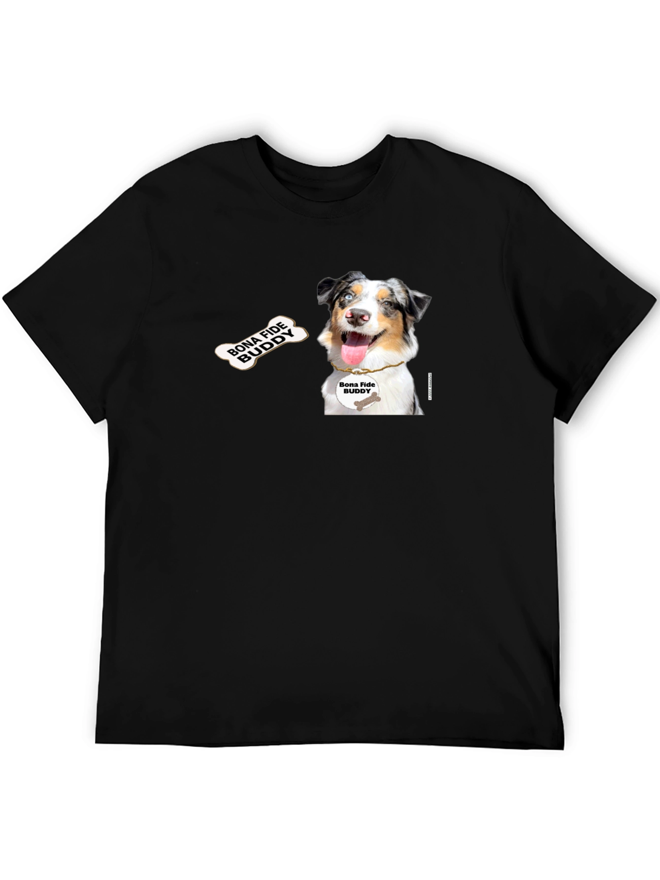 Bona Fide Buddy Dog T-Shirt