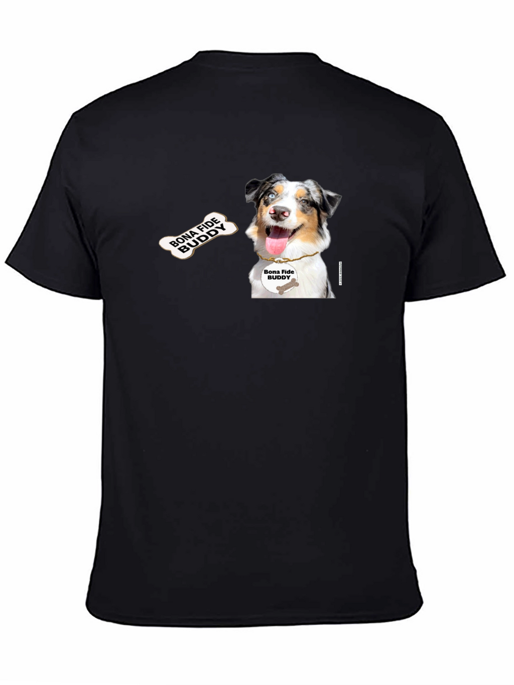 Bona Fide Buddy Dog T-Shirt