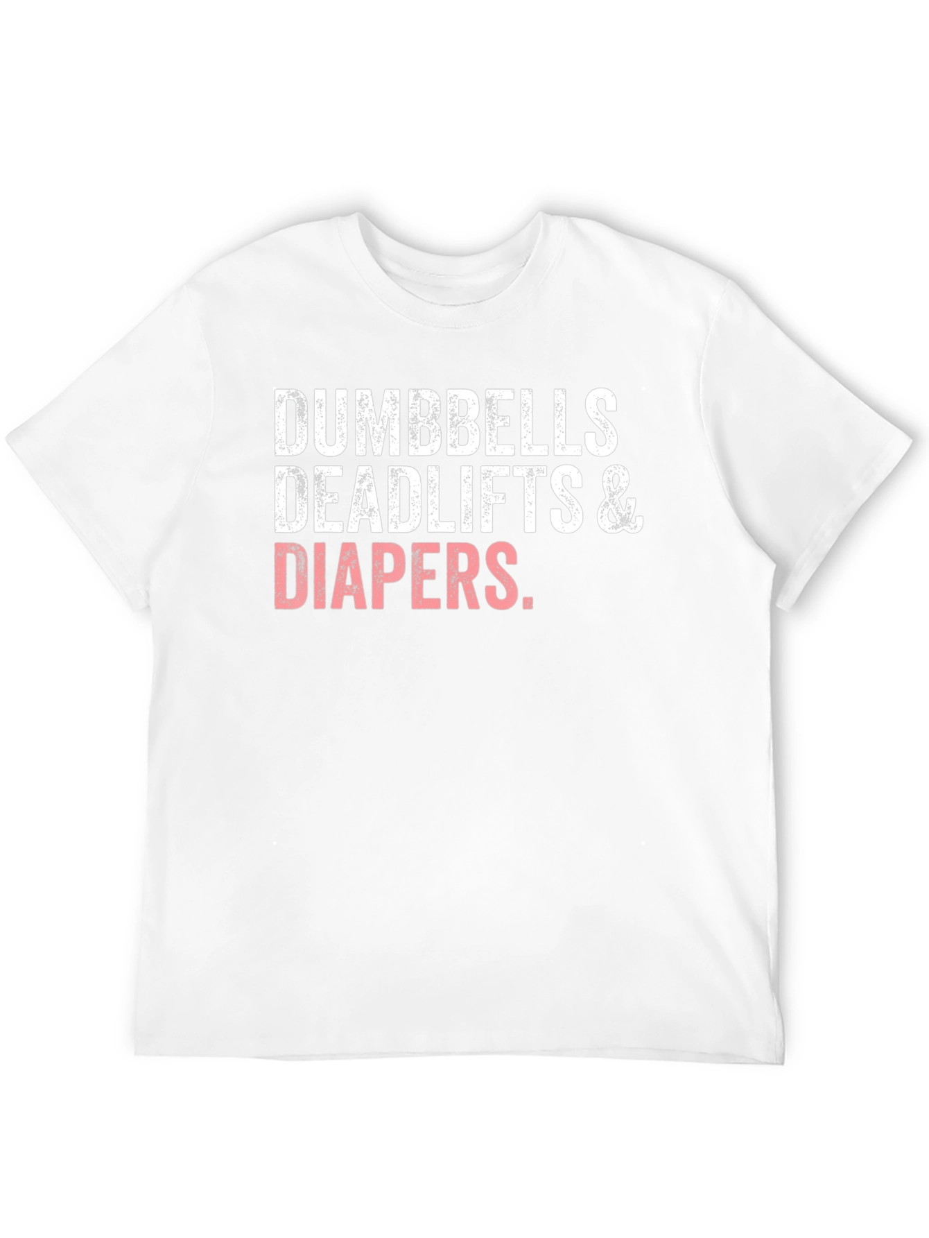 Dumbbells Deadlifts & Diapers Black T-Shirt