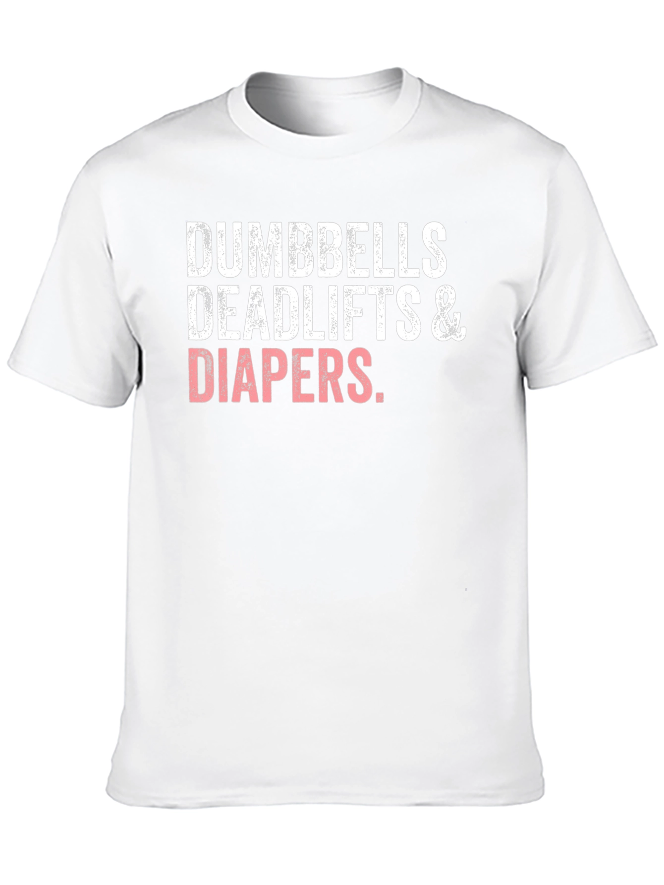 Dumbbells Deadlifts & Diapers Black T-Shirt