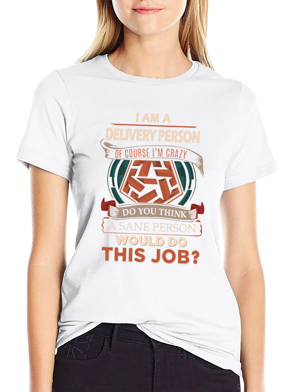 Delivery Person Crazy Job T-Shirt
