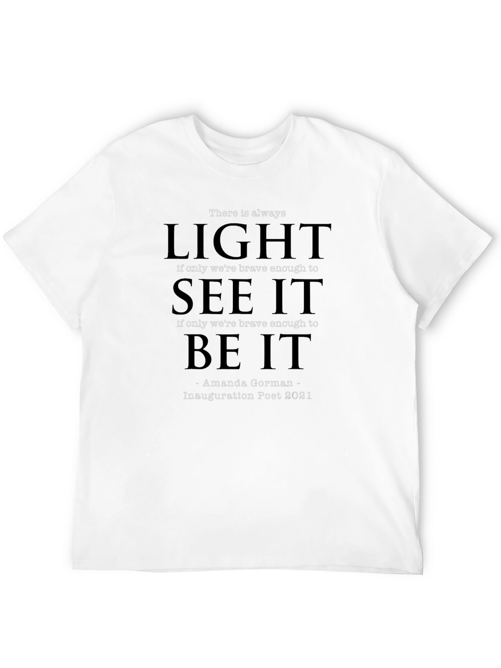 Amanda Gorman Inauguration Poet 2021 T-Shirt