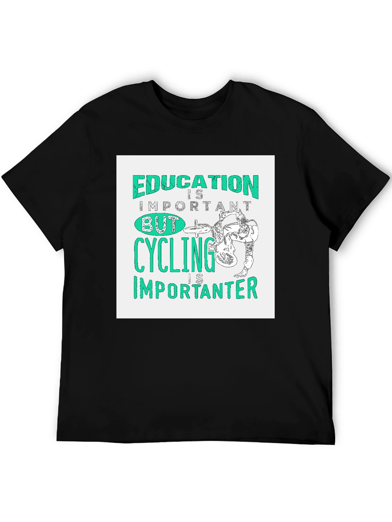 Education Important Cycling Importanter Graphic Tee