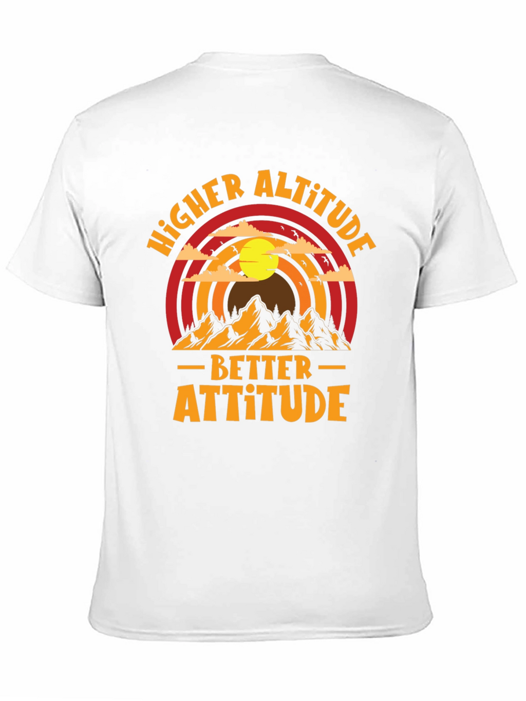 Higher Altitude Better Attitude Graphic Tee