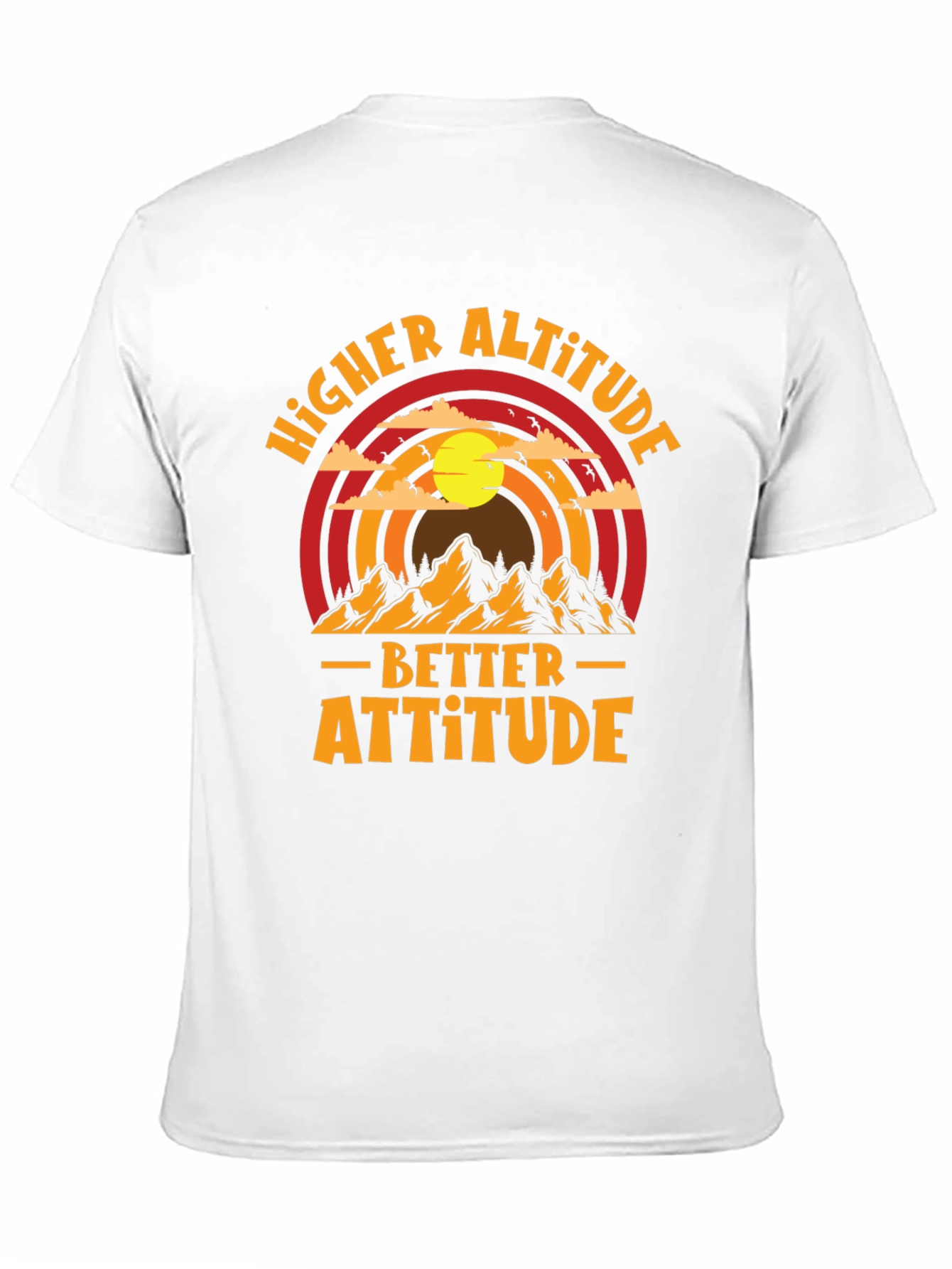 Higher Altitude Better Attitude Graphic Tee