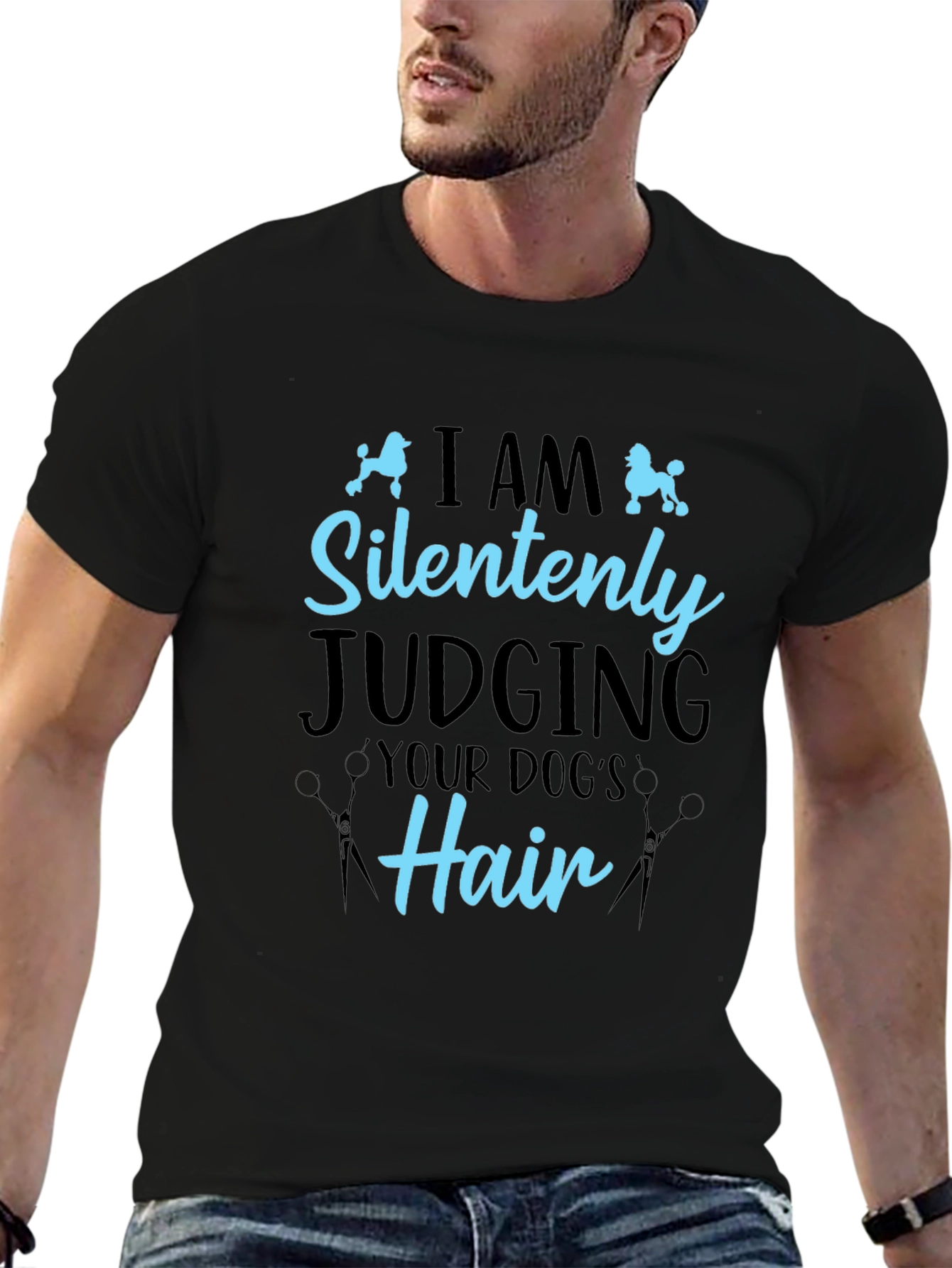 Dog Groomer T-Shirt - Silently Judging Your Dogs Hair