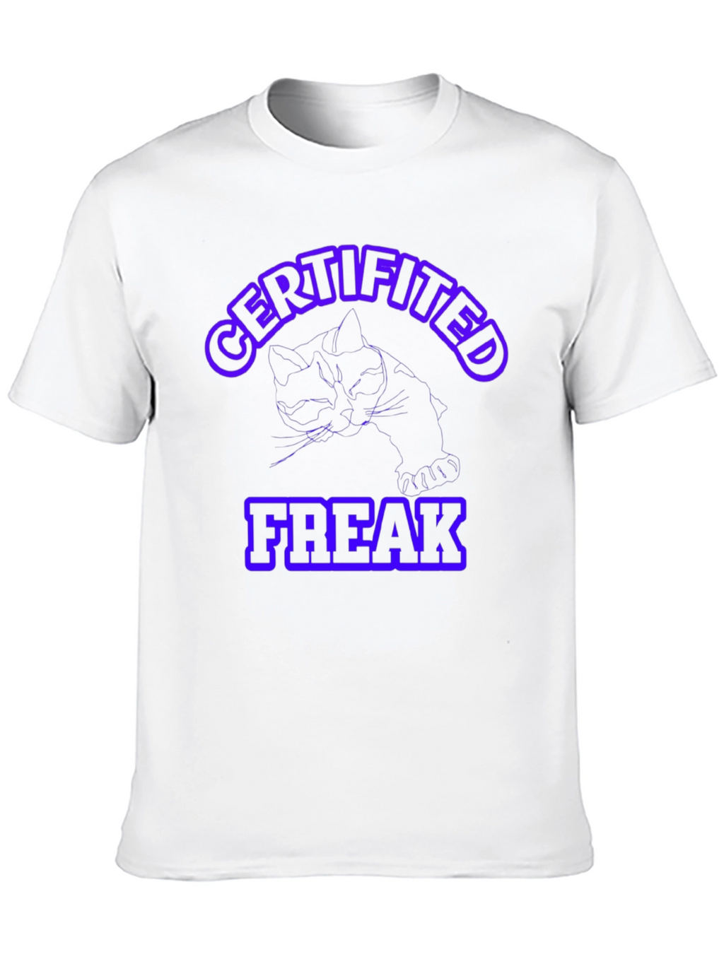 Certified Freak T-Shirt - Quirky Cat Design