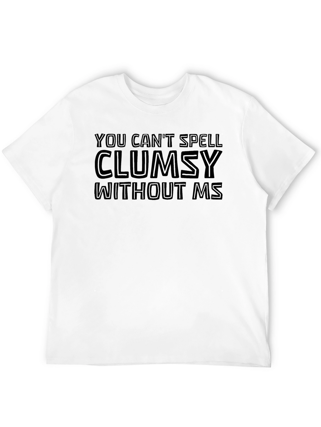Clumsy Humor T-Shirt Funny Graphic Tee