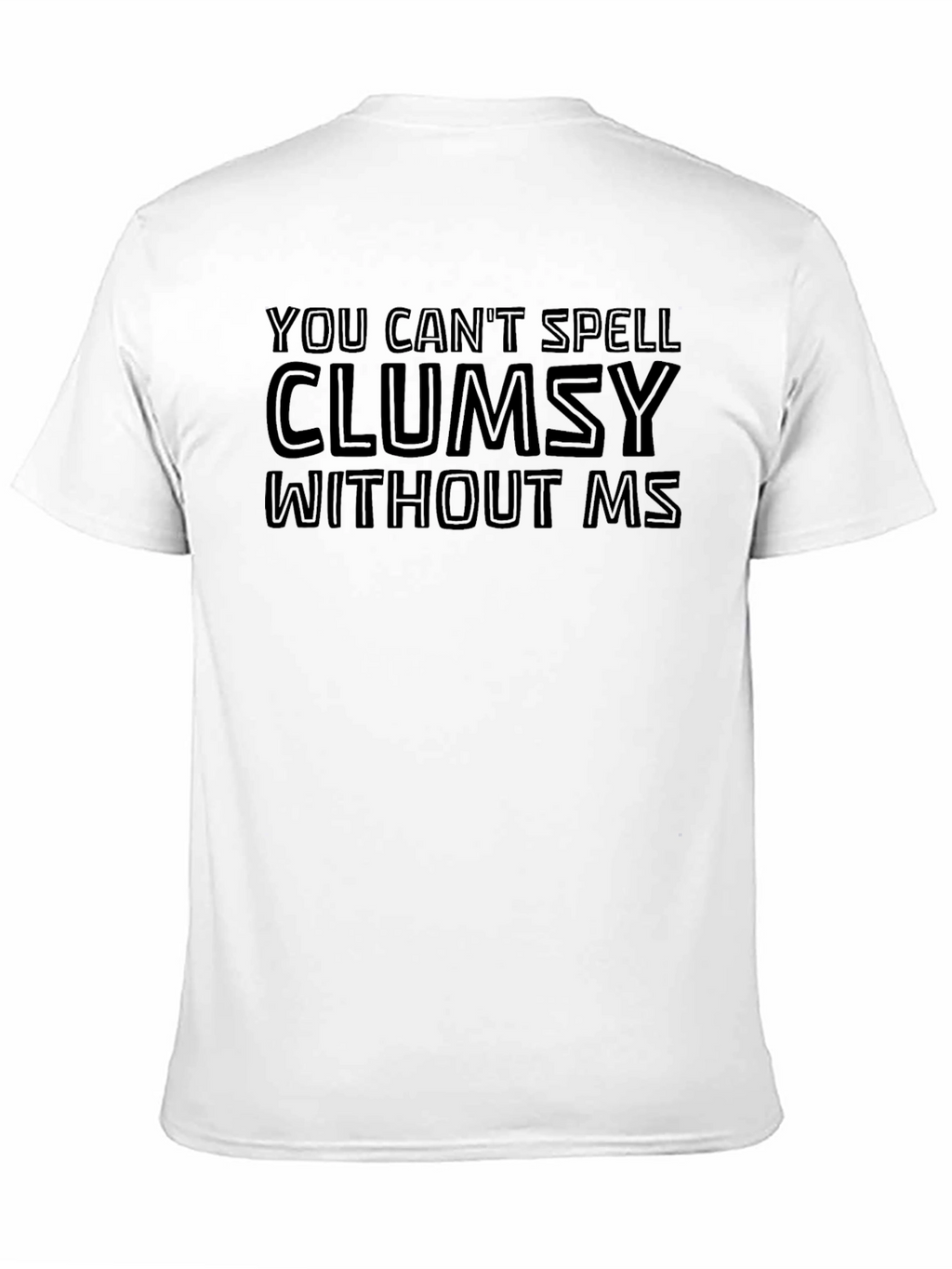 Clumsy Humor T-Shirt Funny Graphic Tee