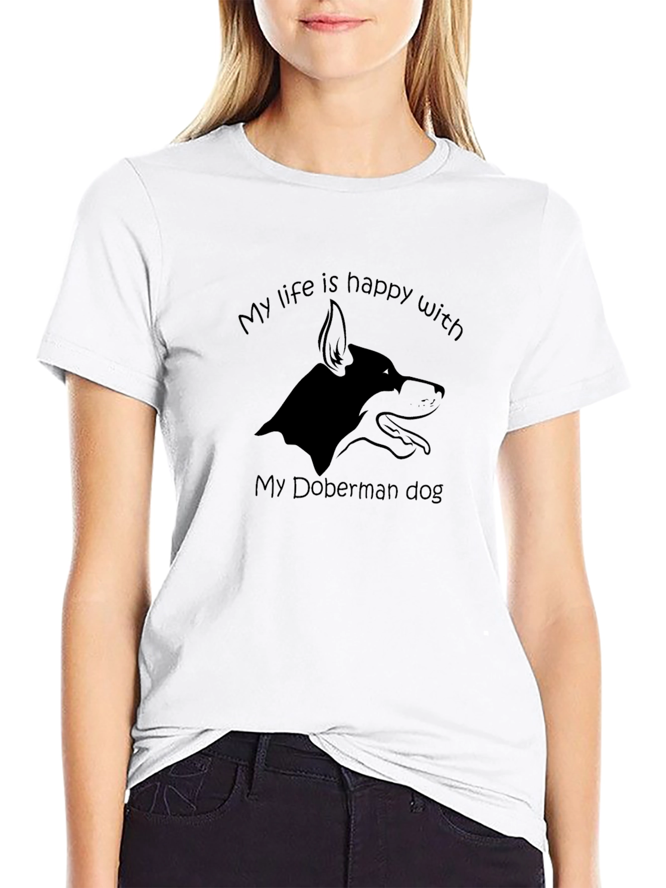 Doberman Dog Lover T-Shirt Happy Life Tee