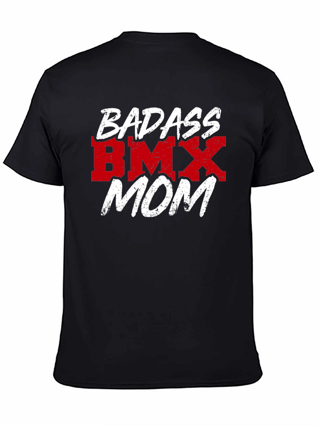 Badass BMX Mom T-Shirt