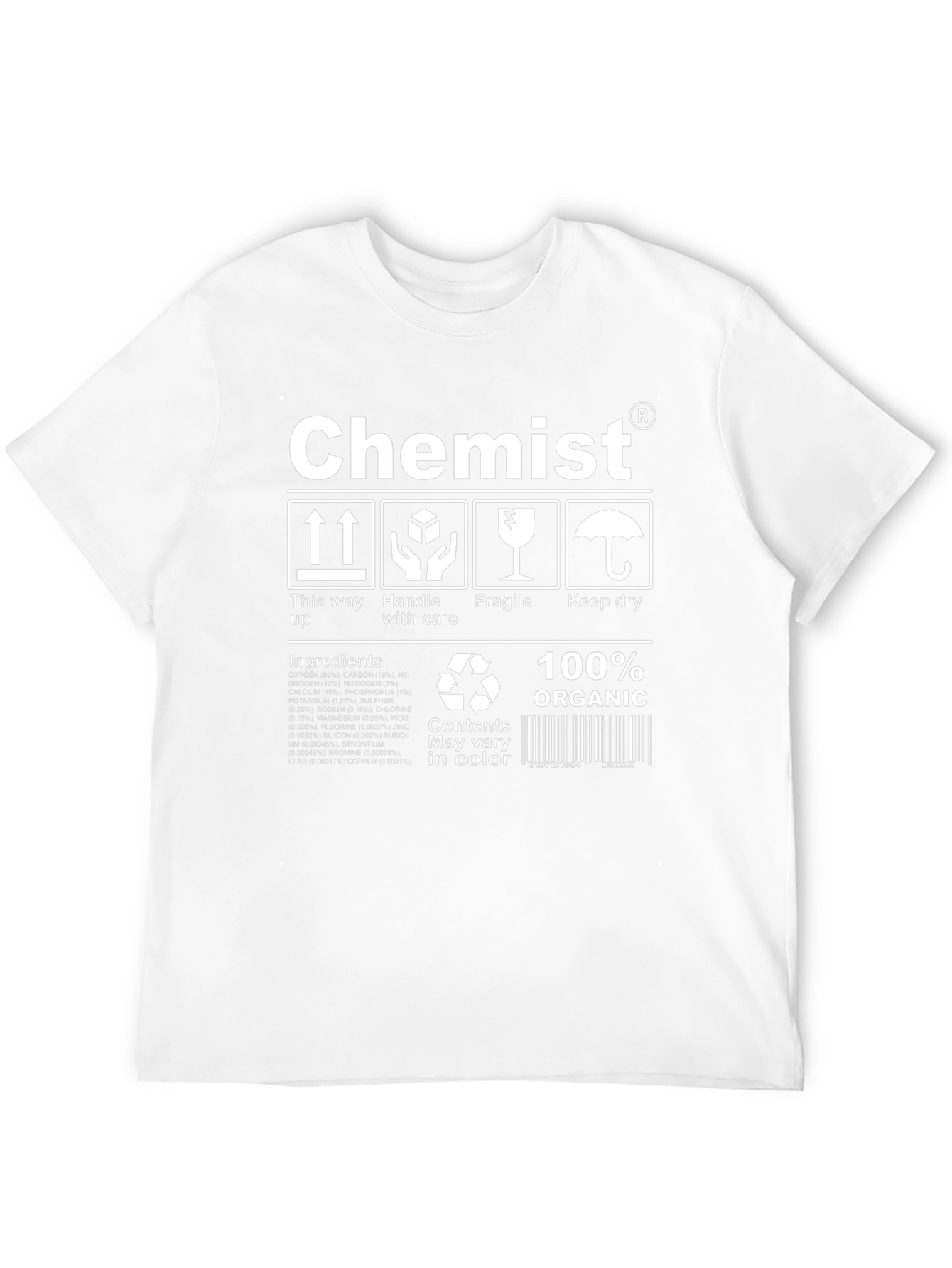 Chemist T-Shirt: 100% Organic Handle with Care