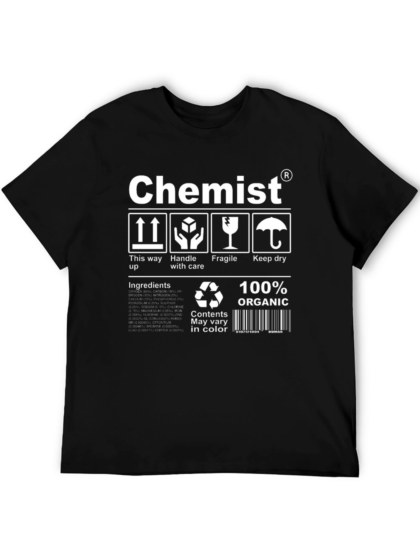 Chemist T-Shirt: 100% Organic Handle with Care
