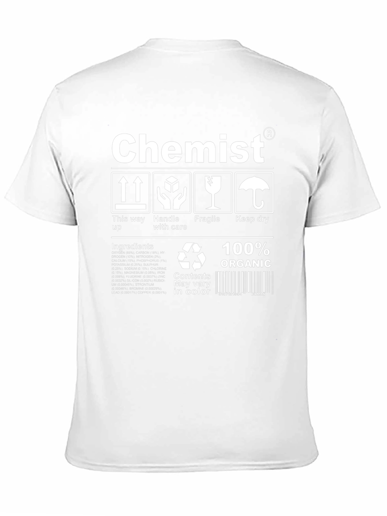Chemist T-Shirt: 100% Organic Handle with Care