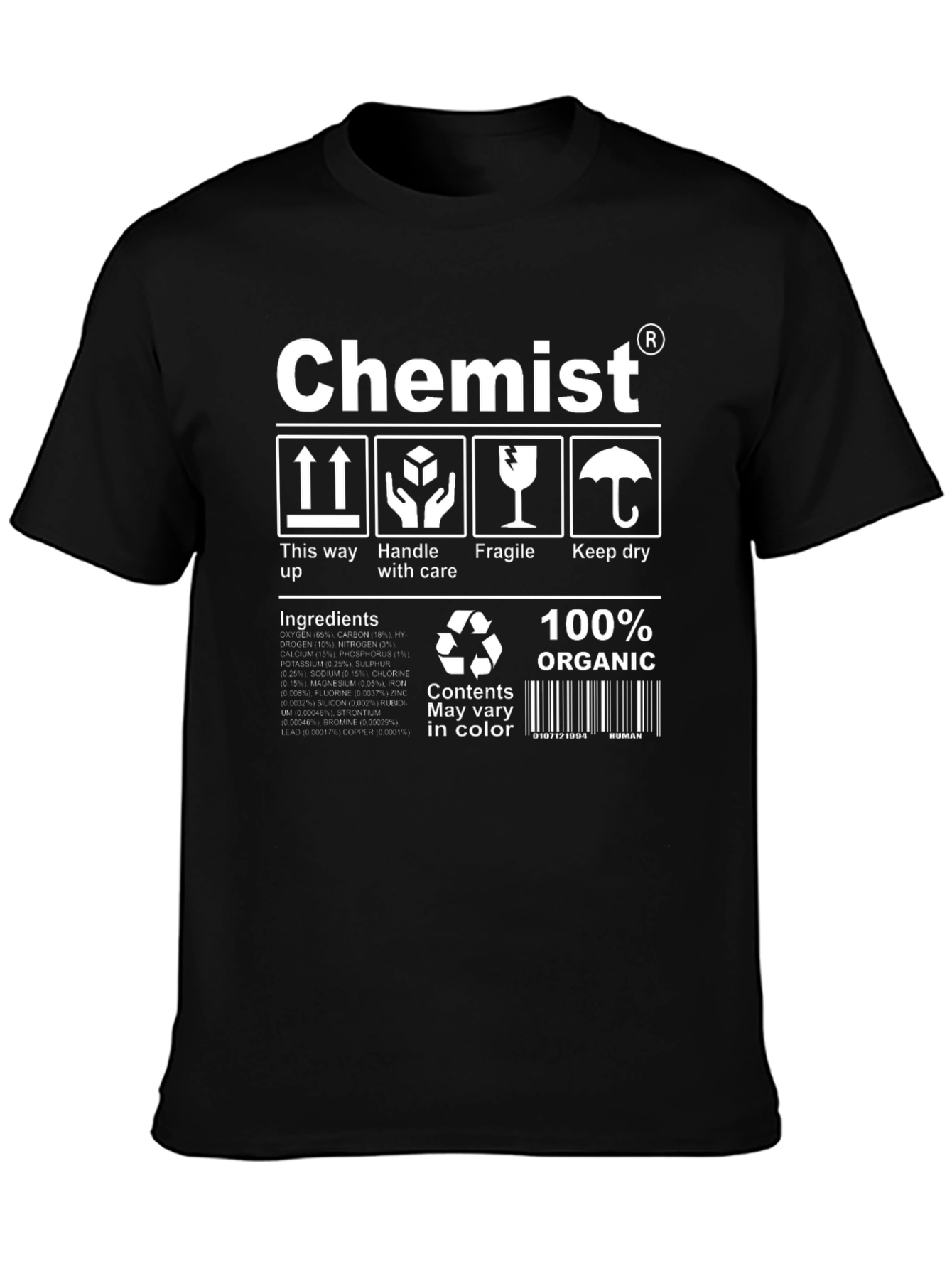 Chemist T-Shirt: 100% Organic Handle with Care