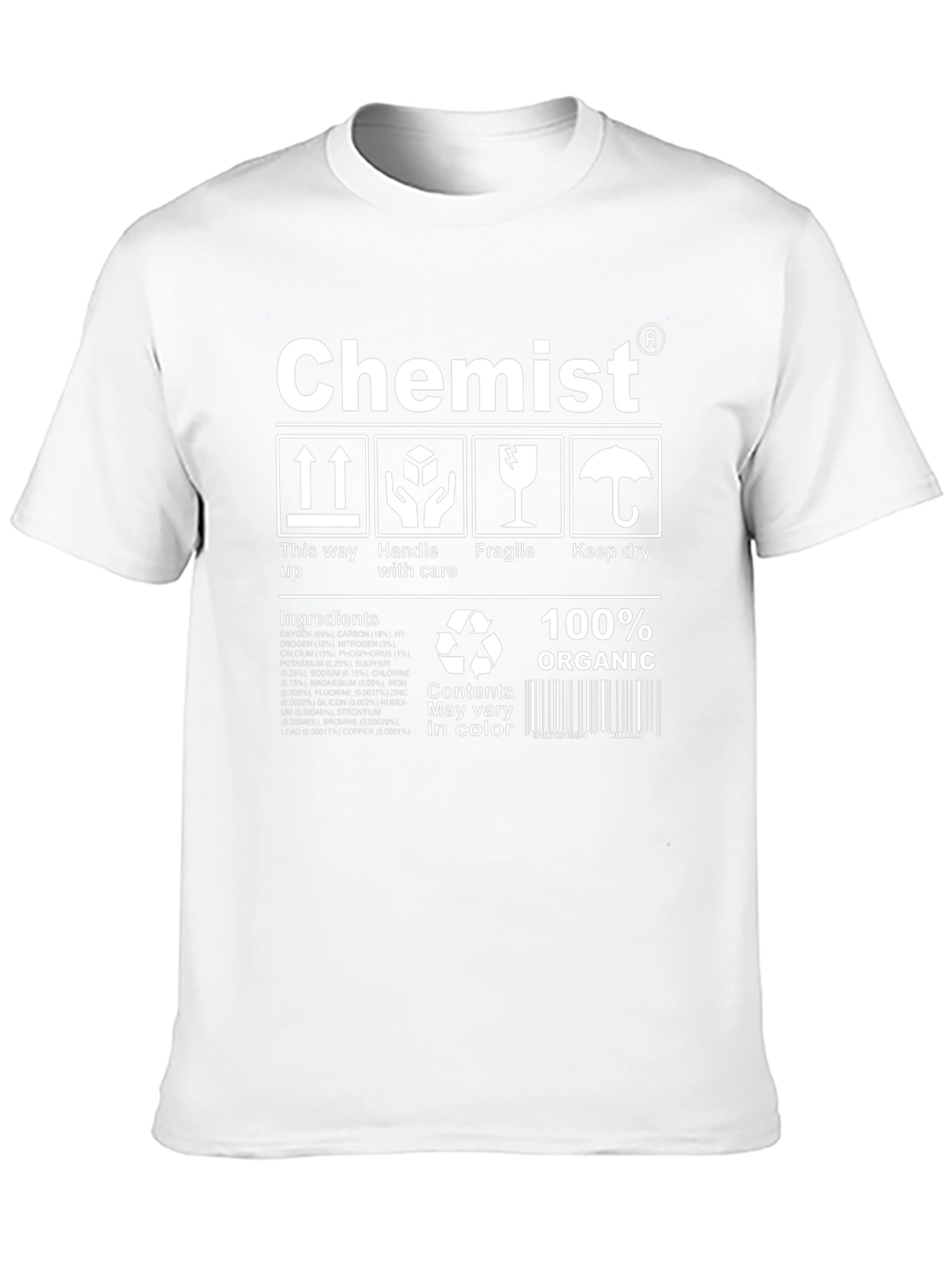 Chemist T-Shirt: 100% Organic Handle with Care