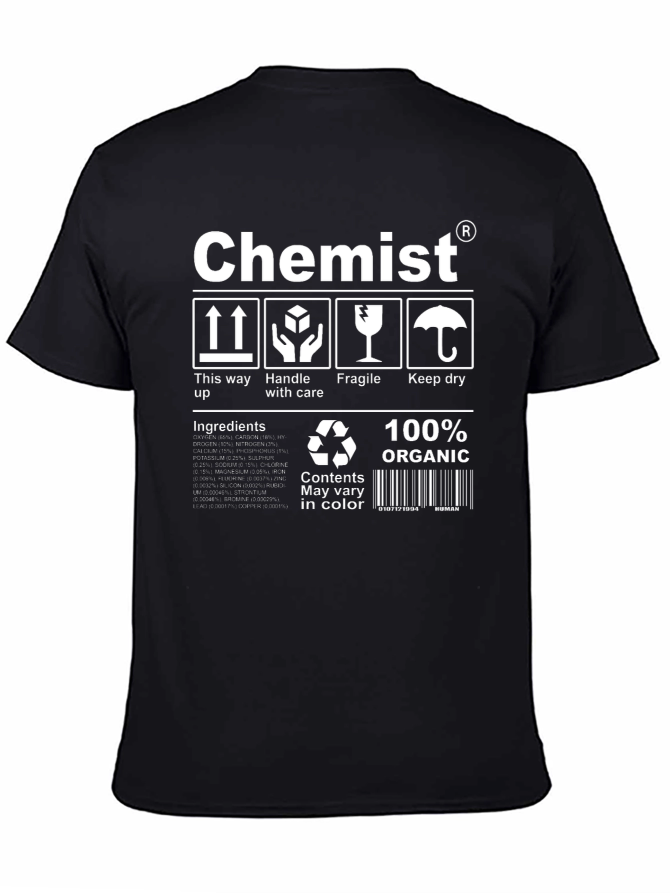 Chemist T-Shirt: 100% Organic Handle with Care