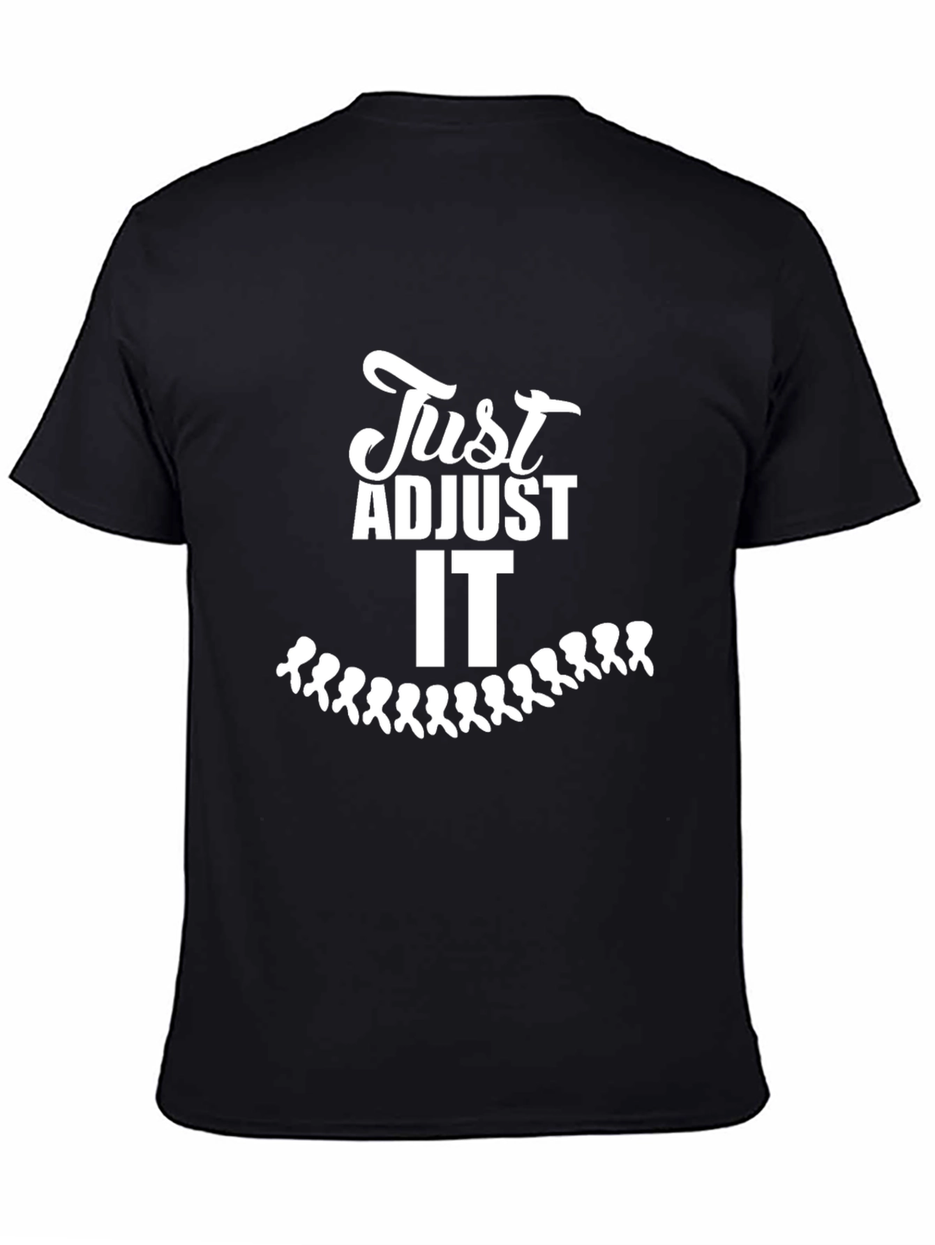 Chiropractor T-Shirt - Just Adjust It Spine Tee