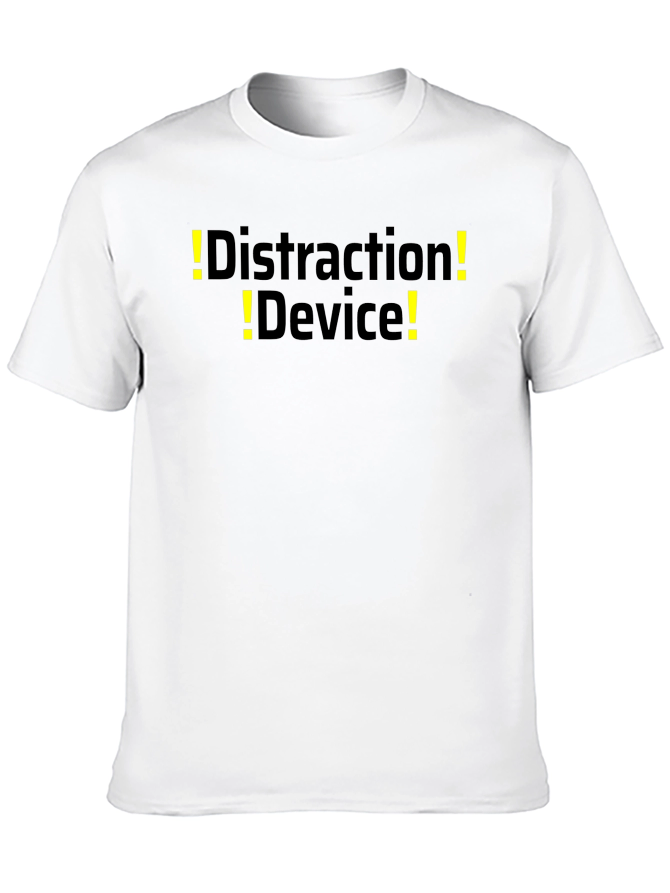 Distraction Device T-Shirt - Funny Novelty Tee