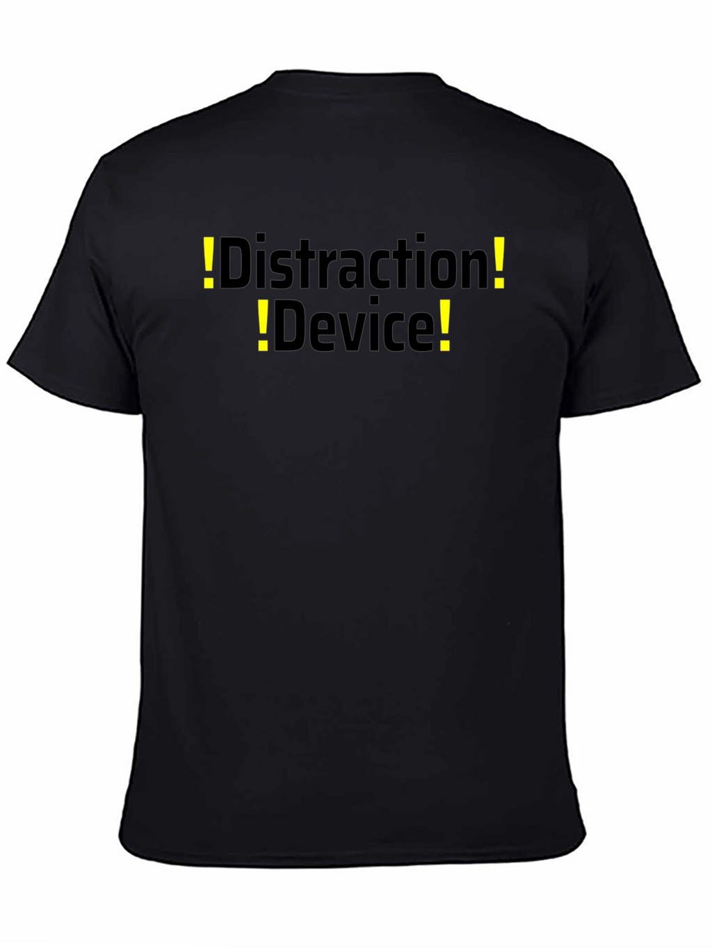 Distraction Device T-Shirt - Funny Novelty Tee