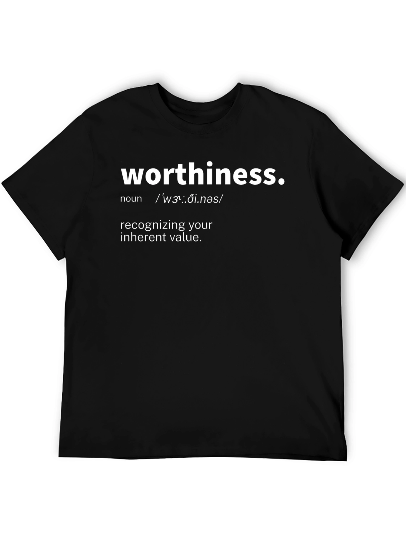 Worthiness Definition Black Graphic Tee