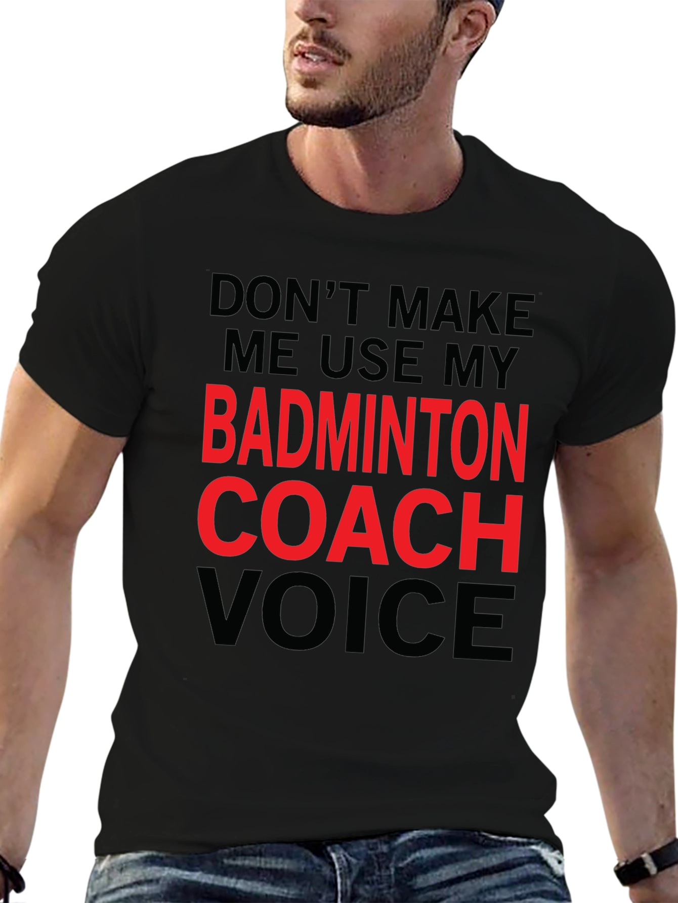 Badminton Coach Voice T-Shirt - Funny Coach Tee