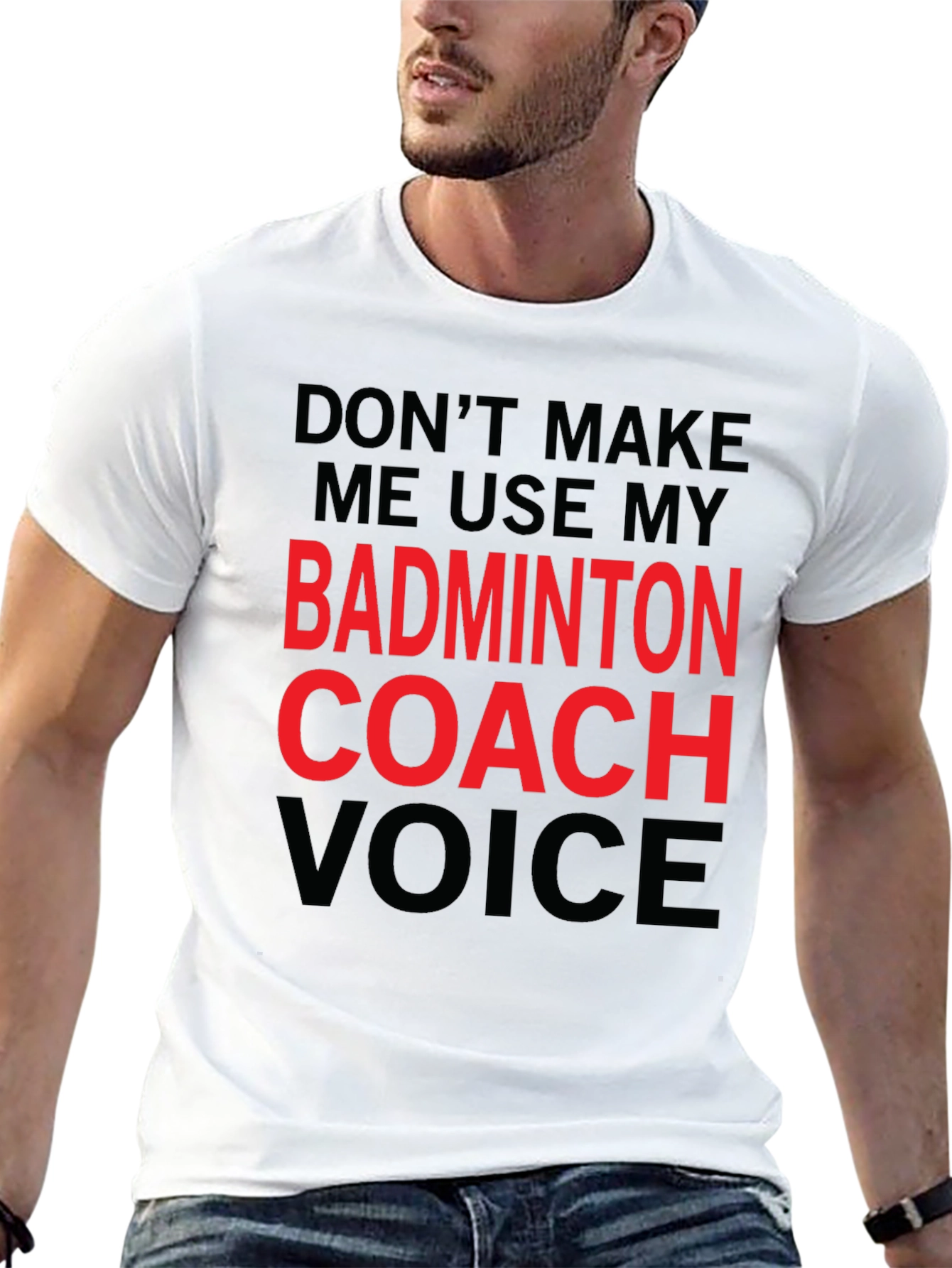 Badminton Coach Voice T-Shirt - Funny Coach Tee
