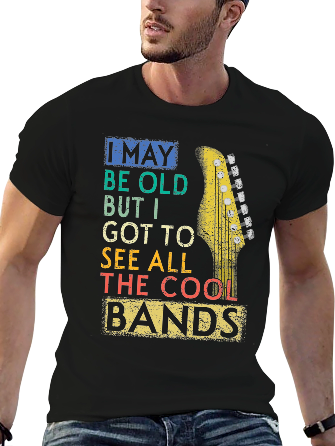Cool Bands T-Shirt - I May Be Old