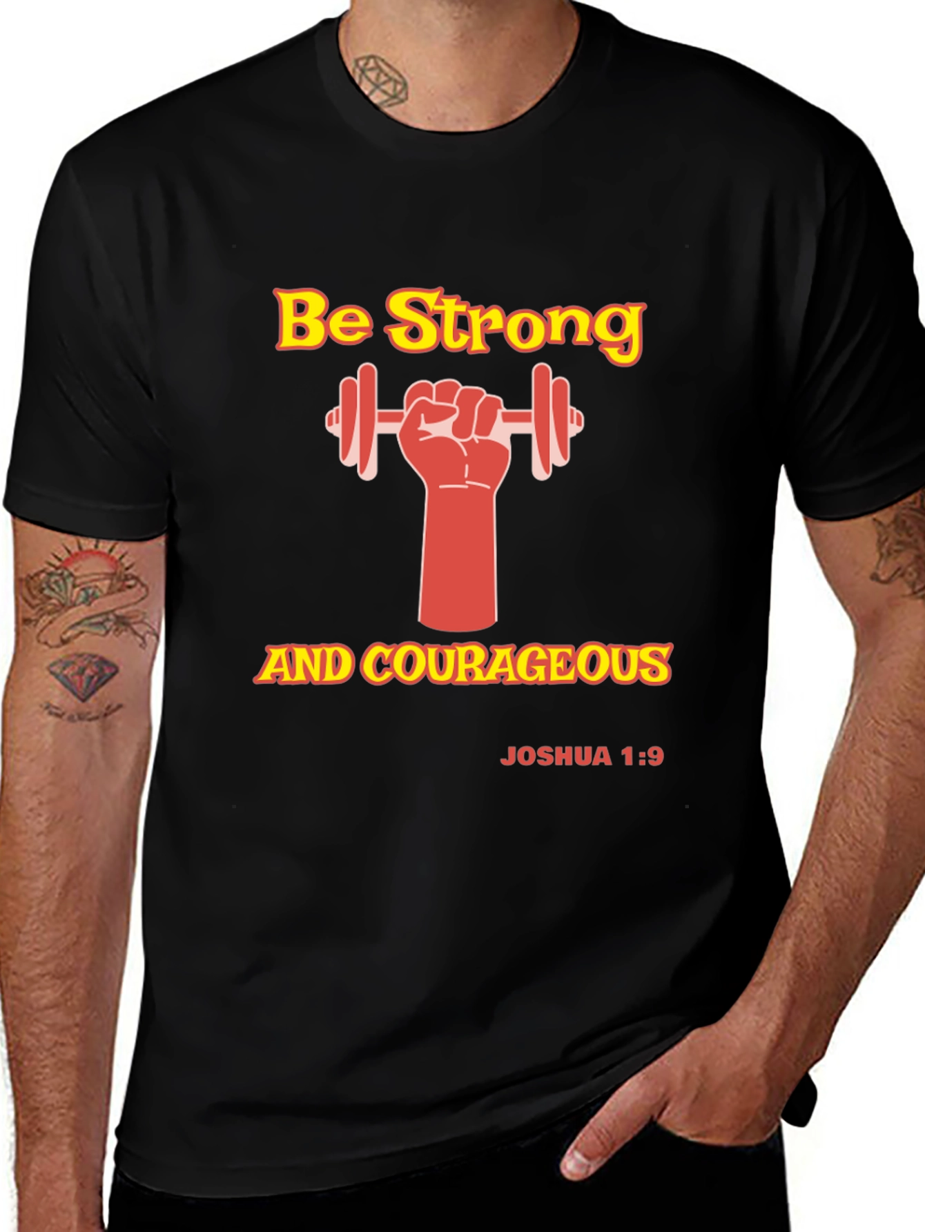 Be Strong and Courageous Graphic T-Shirt