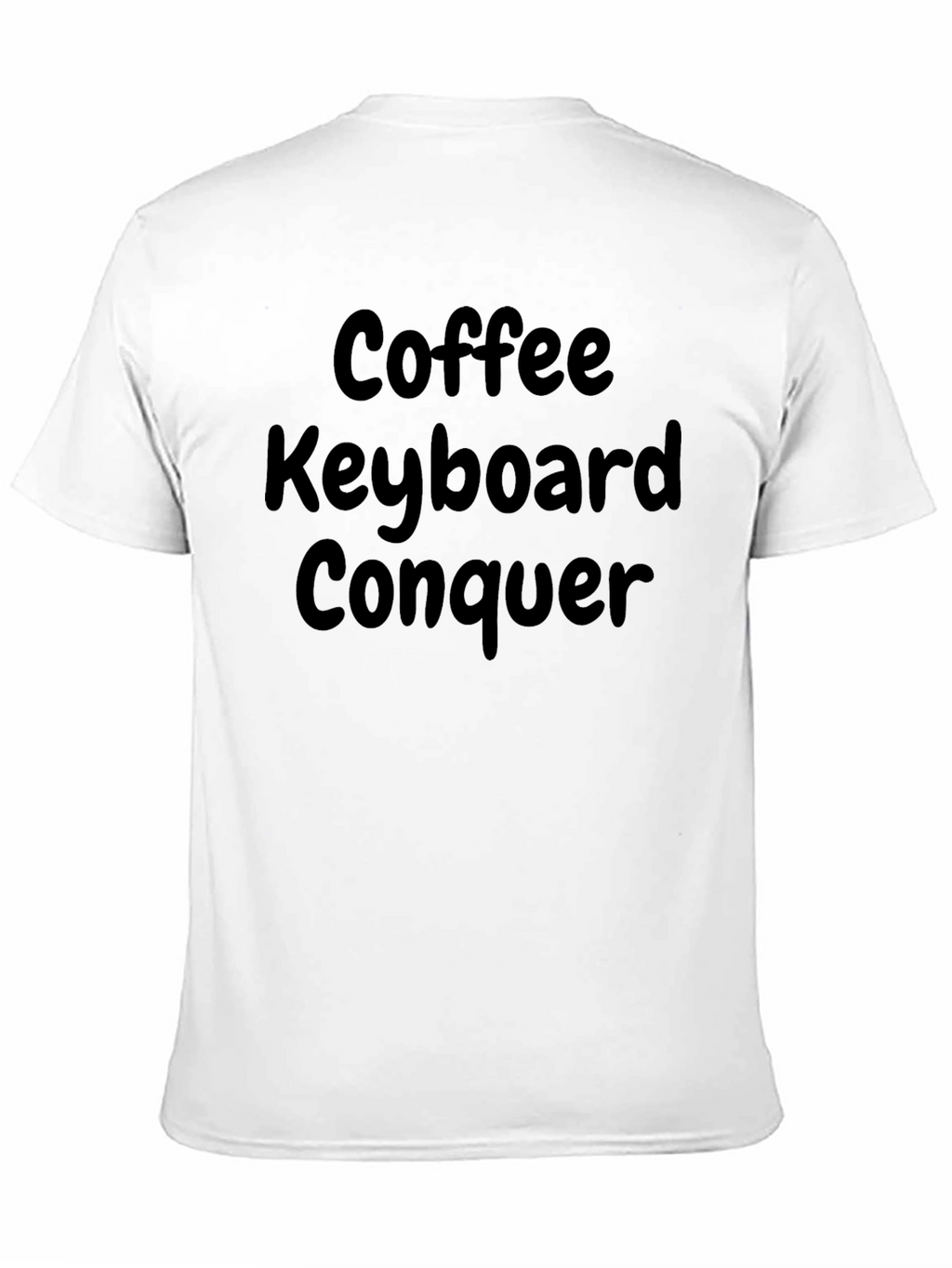 Coffee Keyboard Conquer T-Shirt