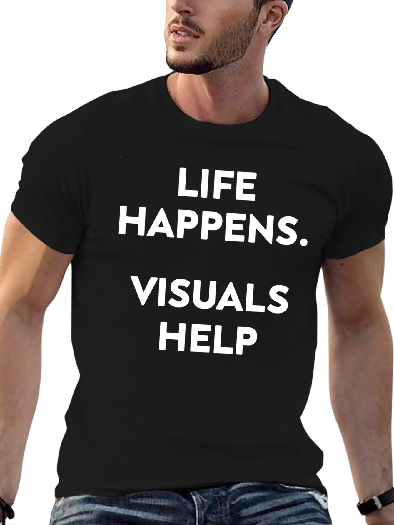 Life Happens Visuals Help Black Tee Shirt