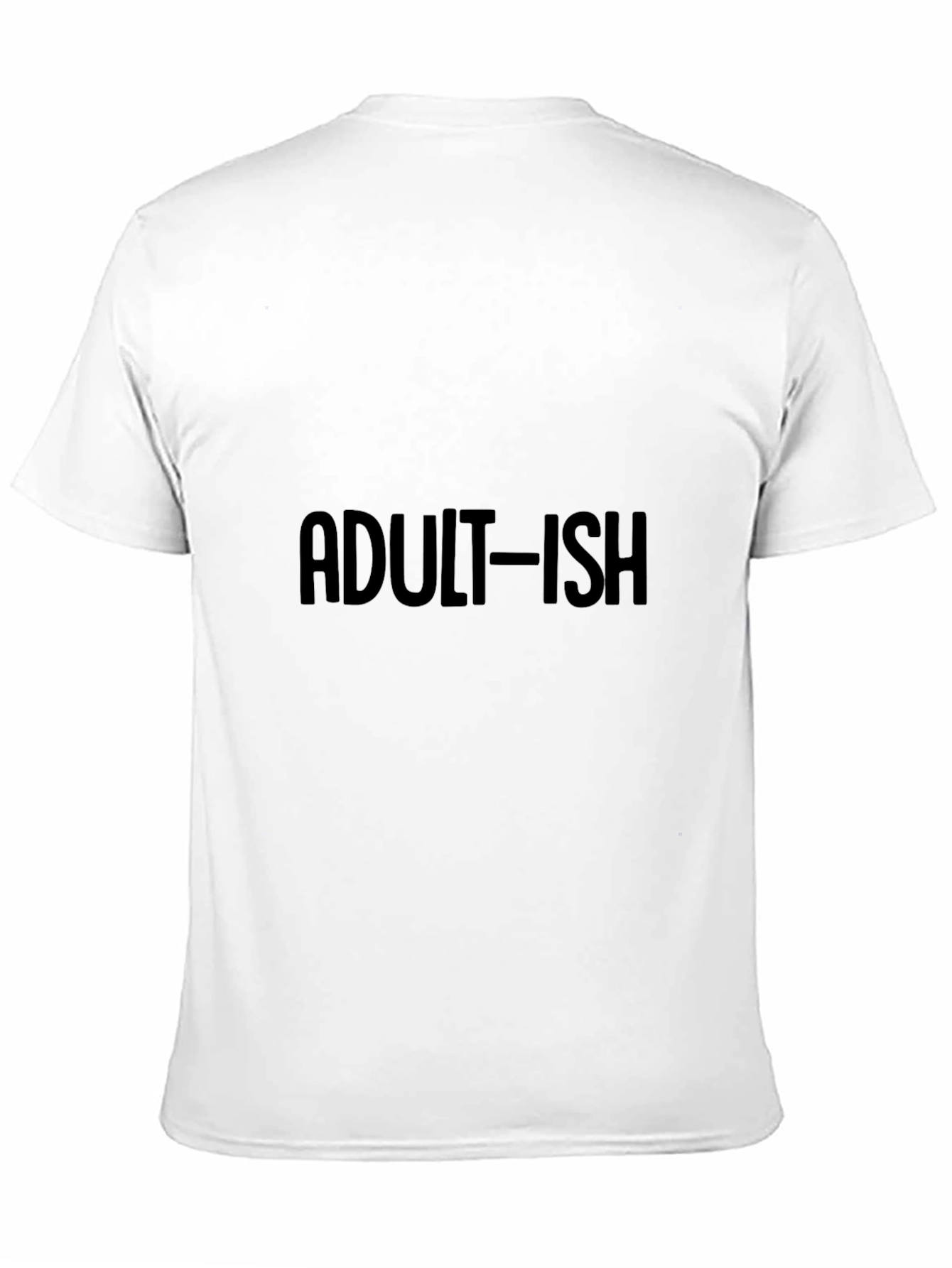 Adult-ish Black T-Shirt - Casual Style
