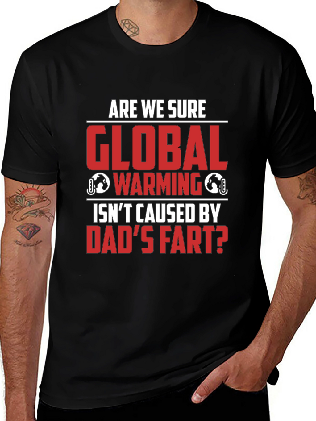 Dads Fart Global Warming Humor Tee