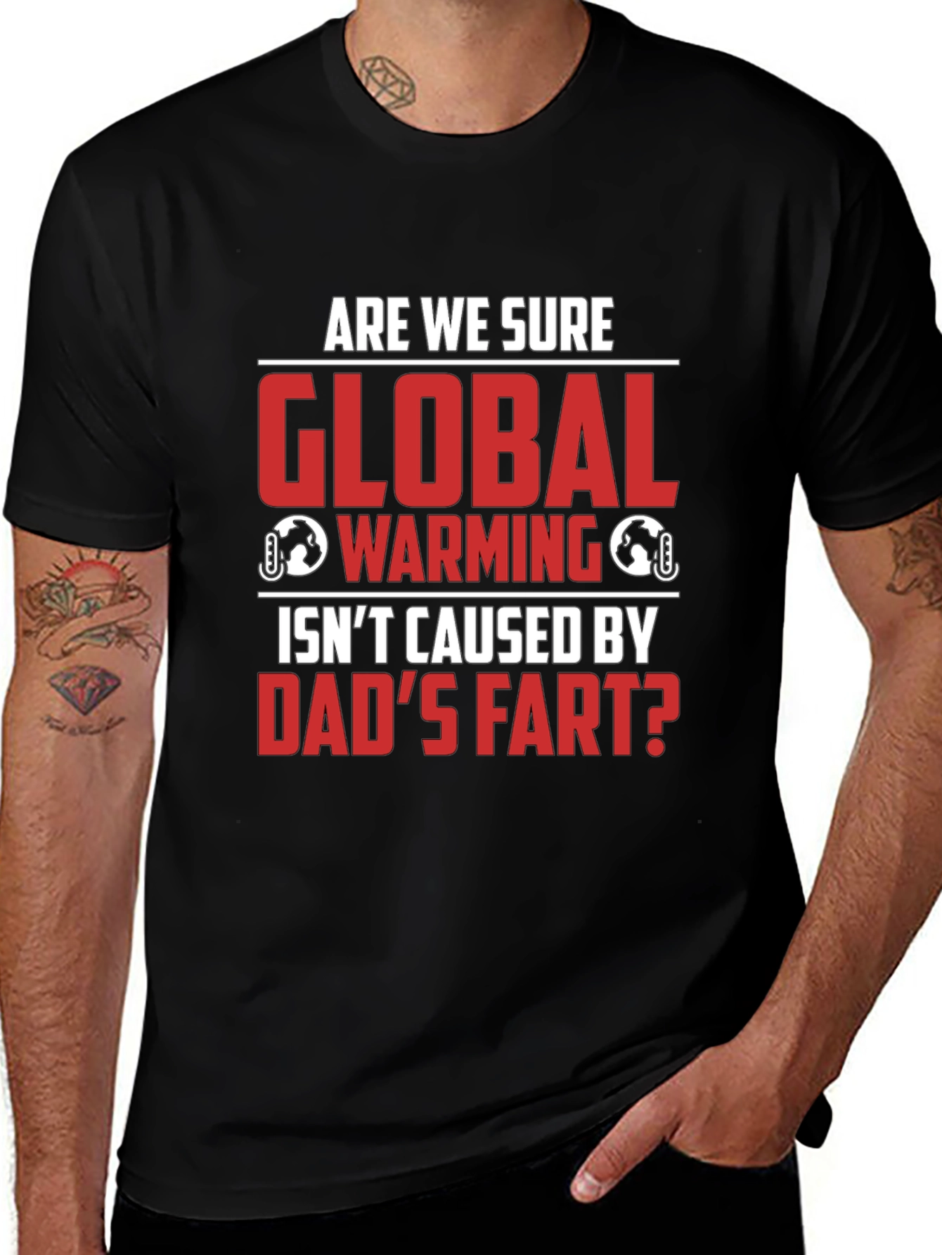 Dads Fart Global Warming Humor Tee