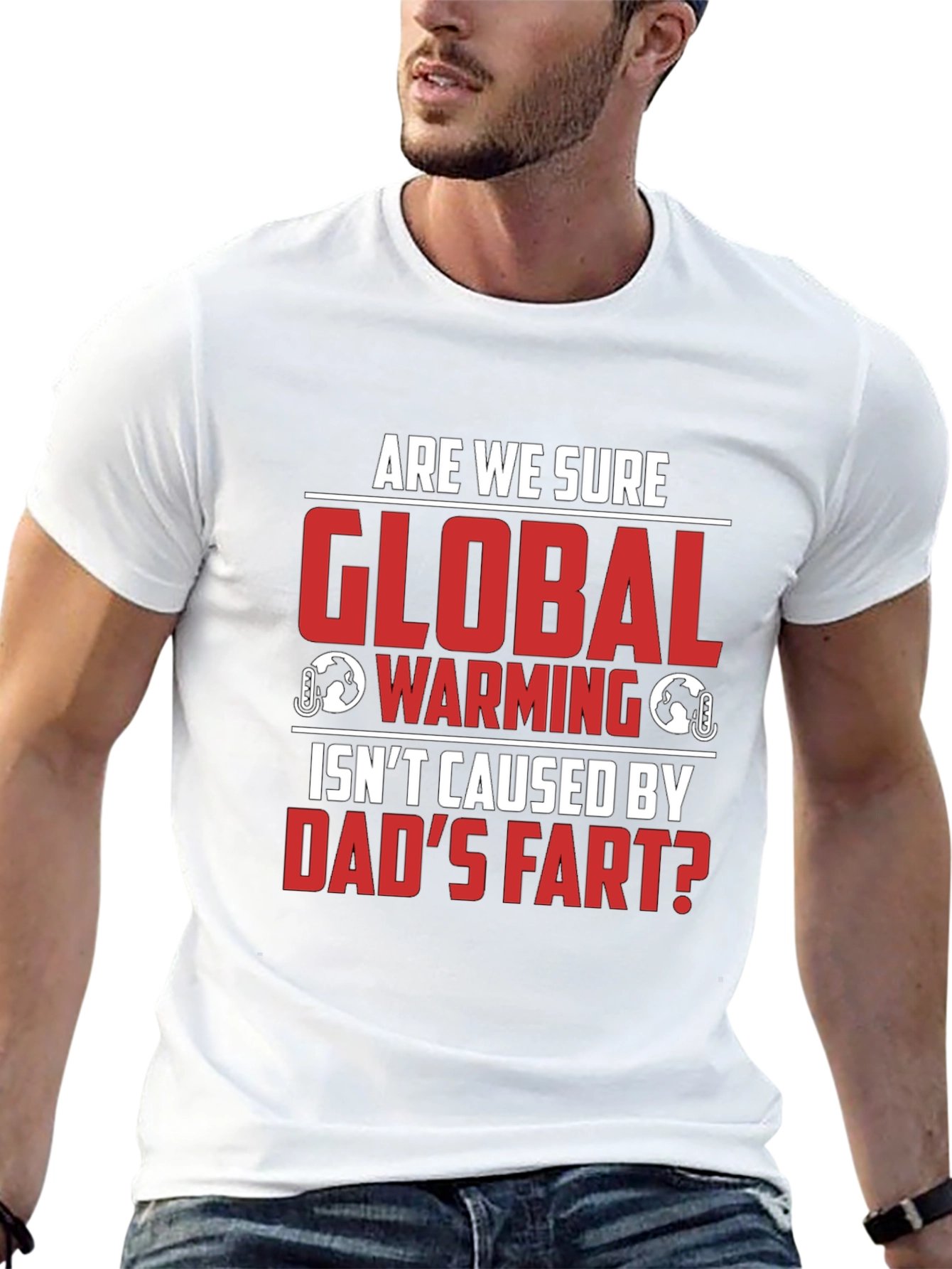 Dads Fart Global Warming Humor Tee