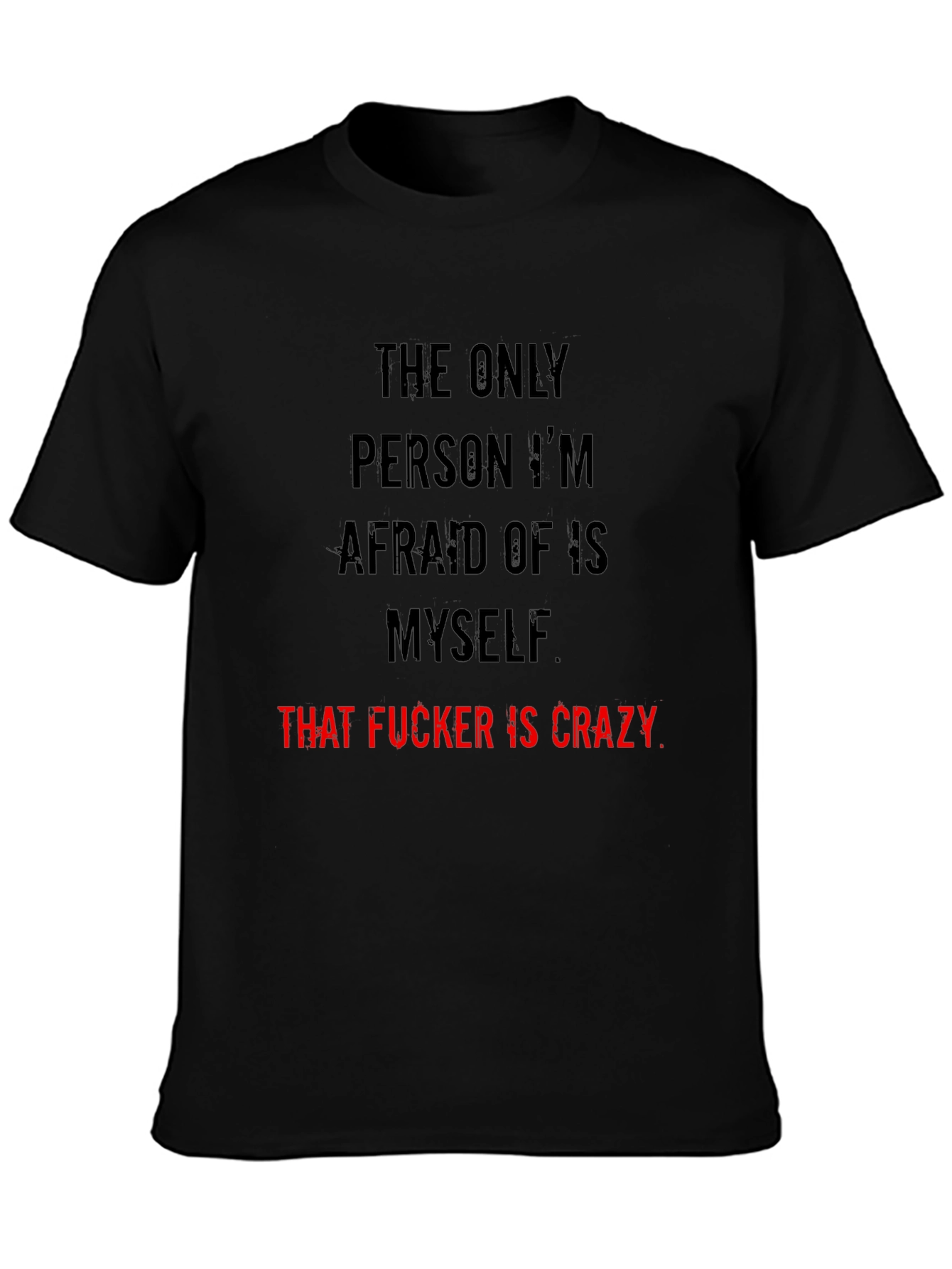 Crazy Myself Graphic Tee - Black Crew Neck