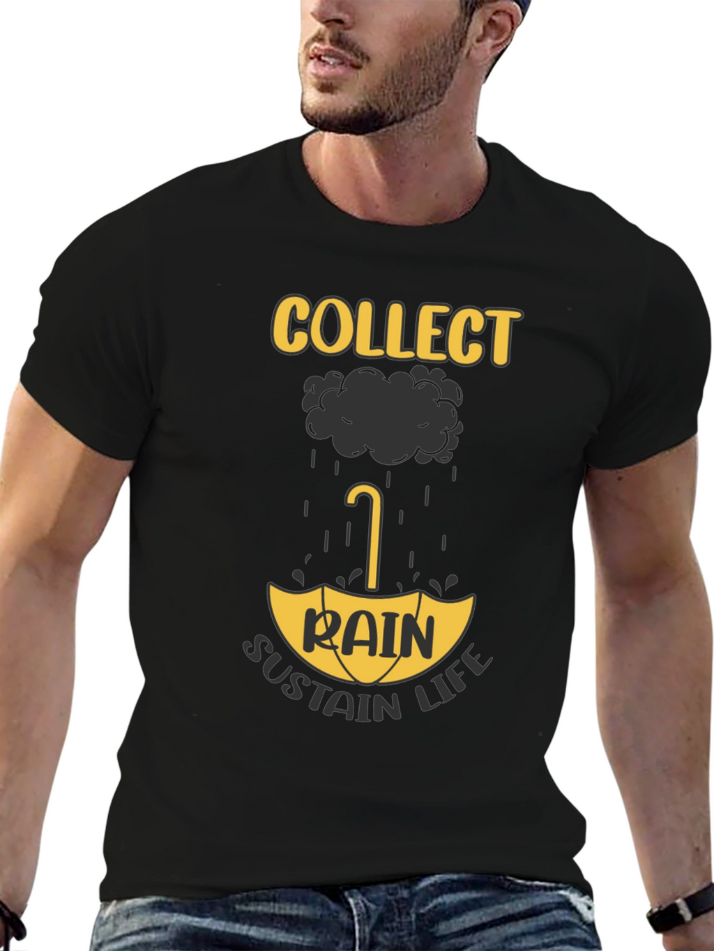 Collect Rain Sustain Life T-Shirt