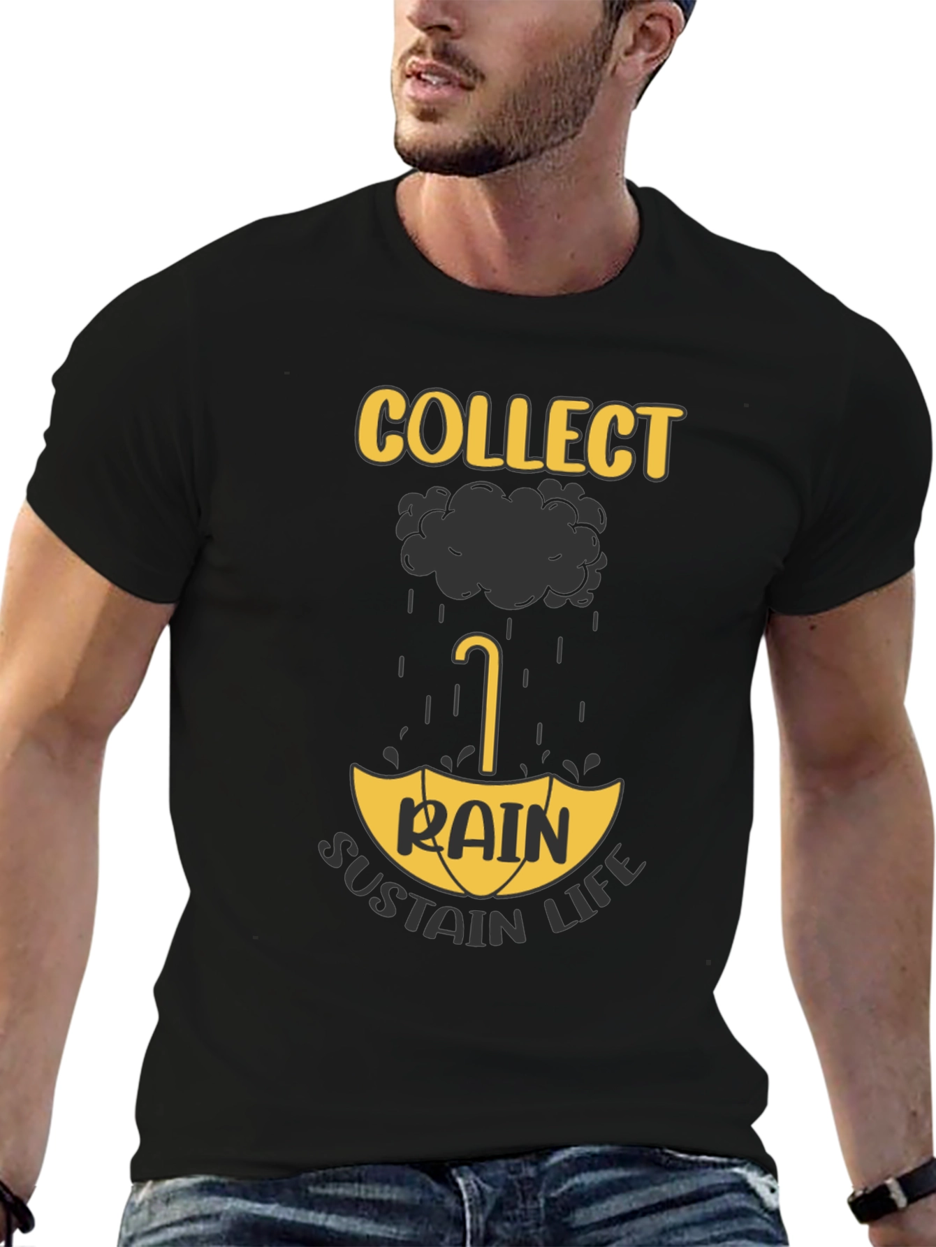 Collect Rain Sustain Life T-Shirt